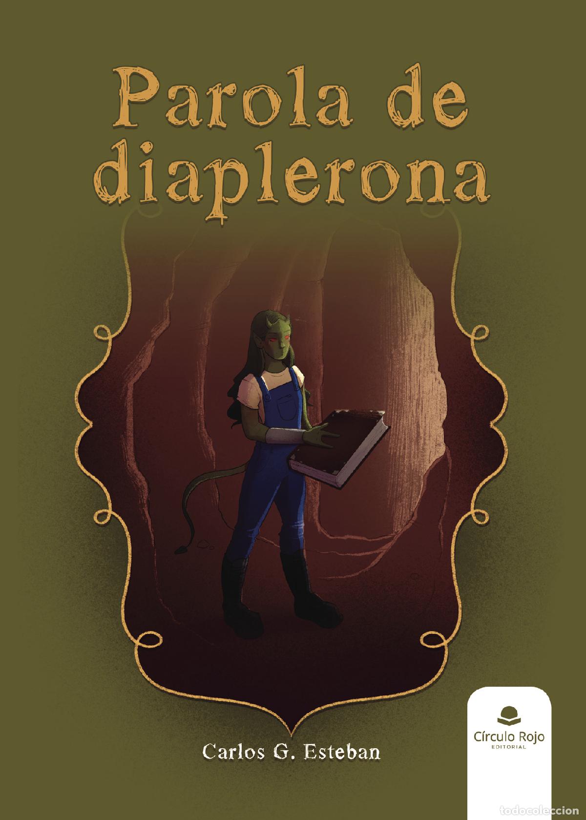 books: Parola de diaplerona - Carlos G. Esteban
