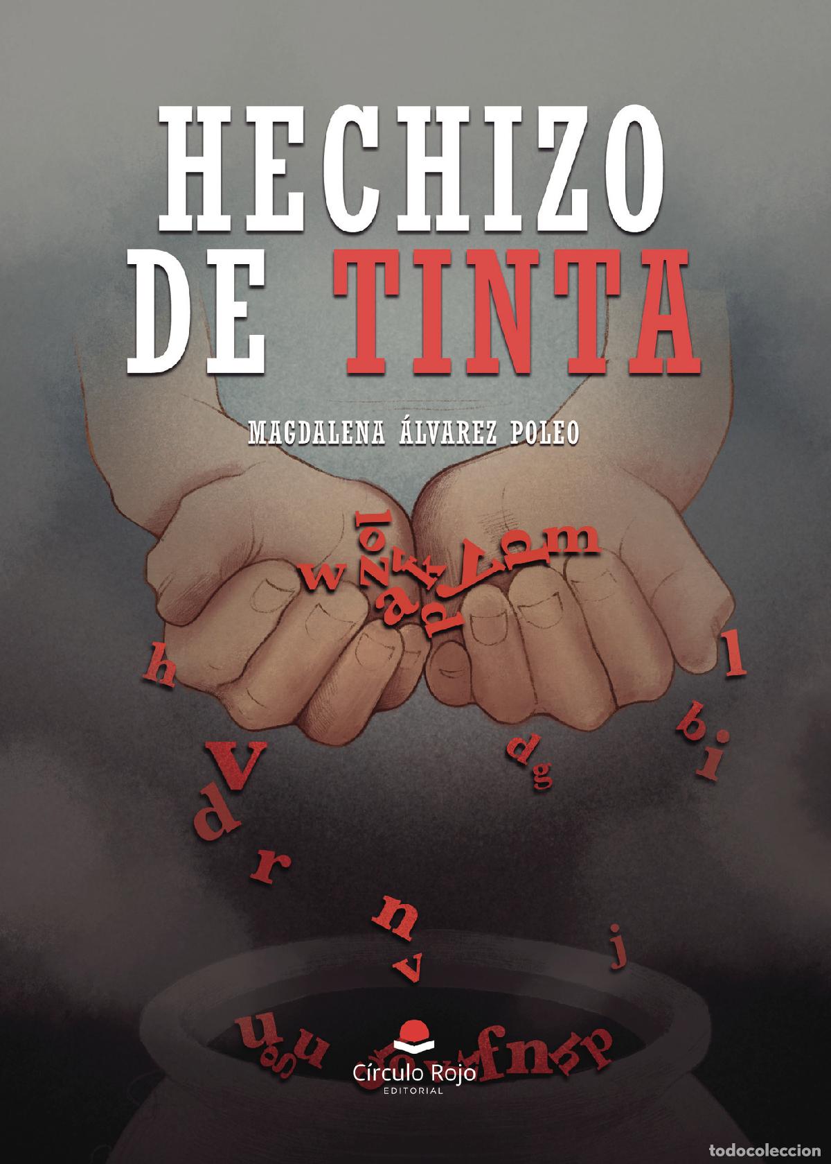 Libros: Hechizo de tinta - Magdalena &Aacute;lvarez Poleo - Foto 1