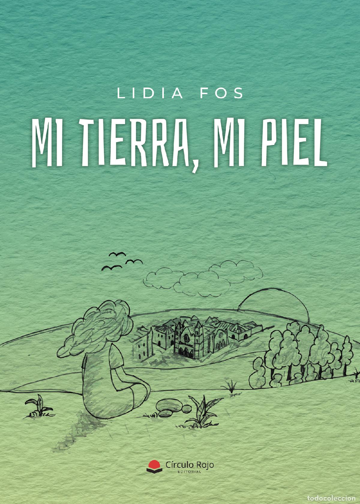 B&uuml;cher: Mi tierra, mi piel - Lidia Fos