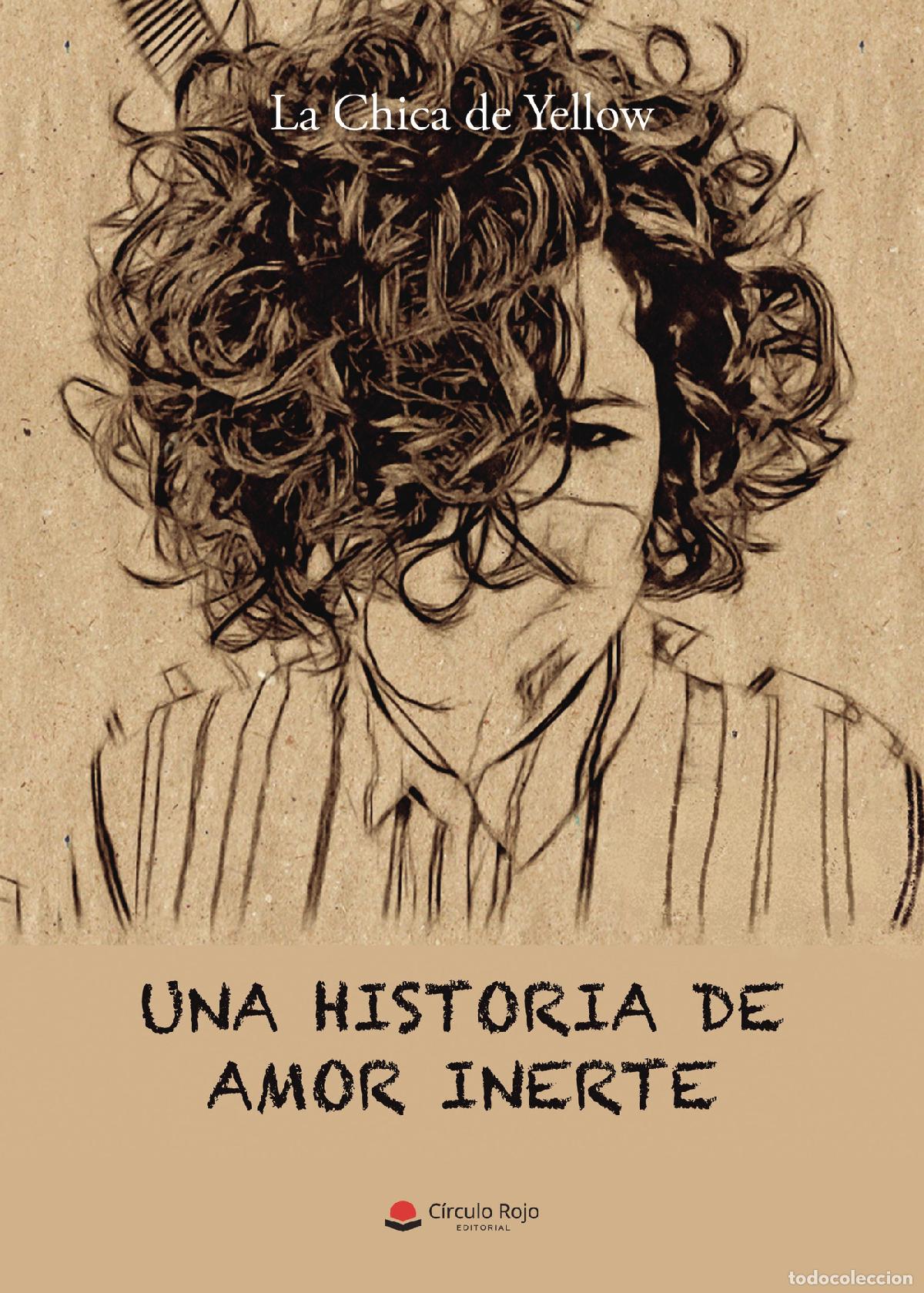 B&uuml;cher: Una historia de amor inerte - La Chica de Yellow