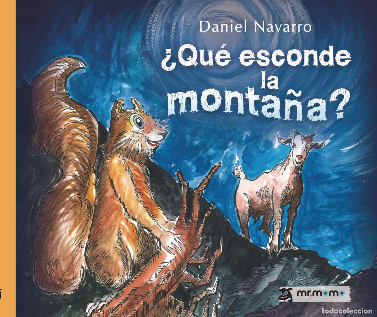 Libros: &iquest;Qu&eacute; esconde la monta&ntilde;a? - Daniel Navarro