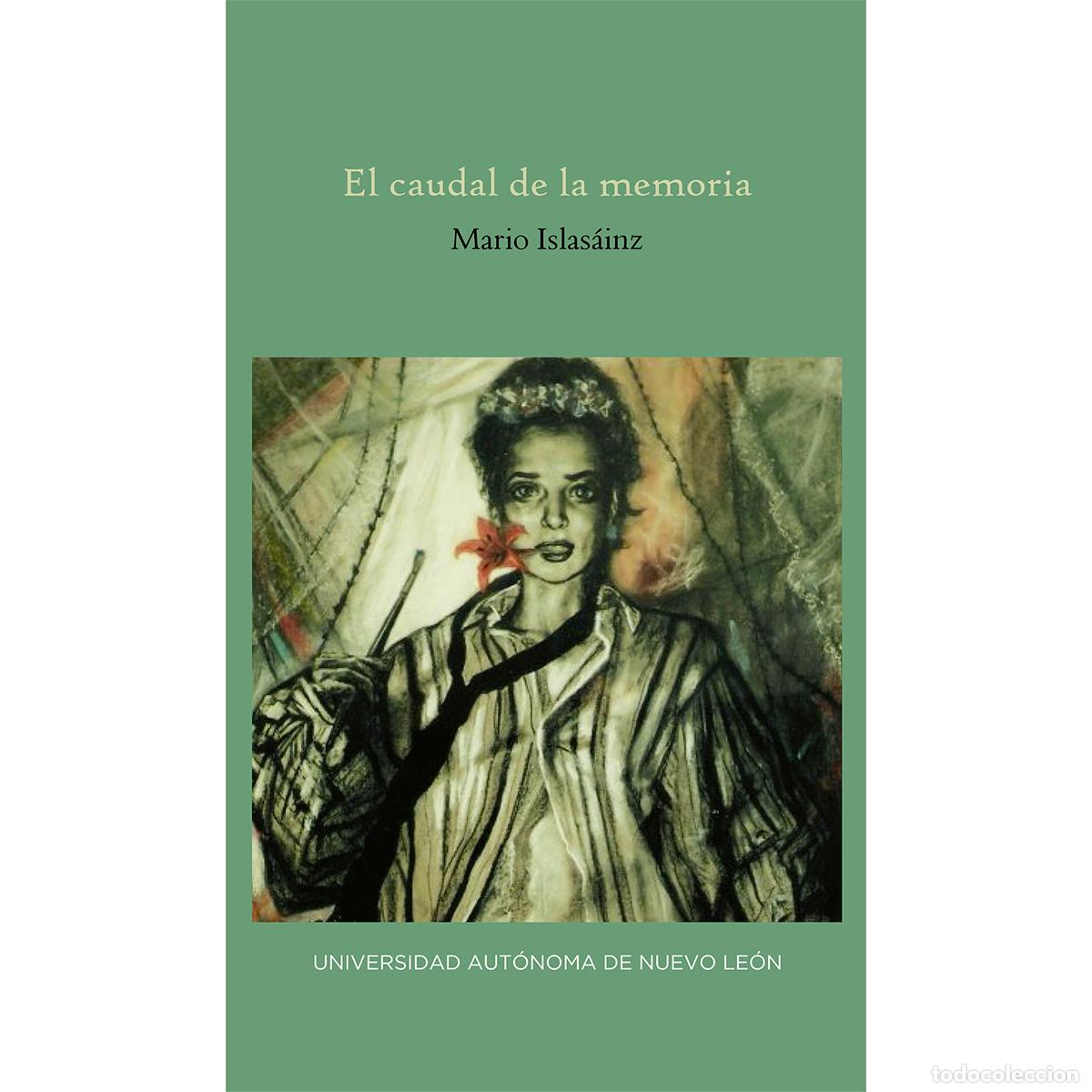 Libros: El caudal de la memoria - Mario Islasainz - Foto 1
