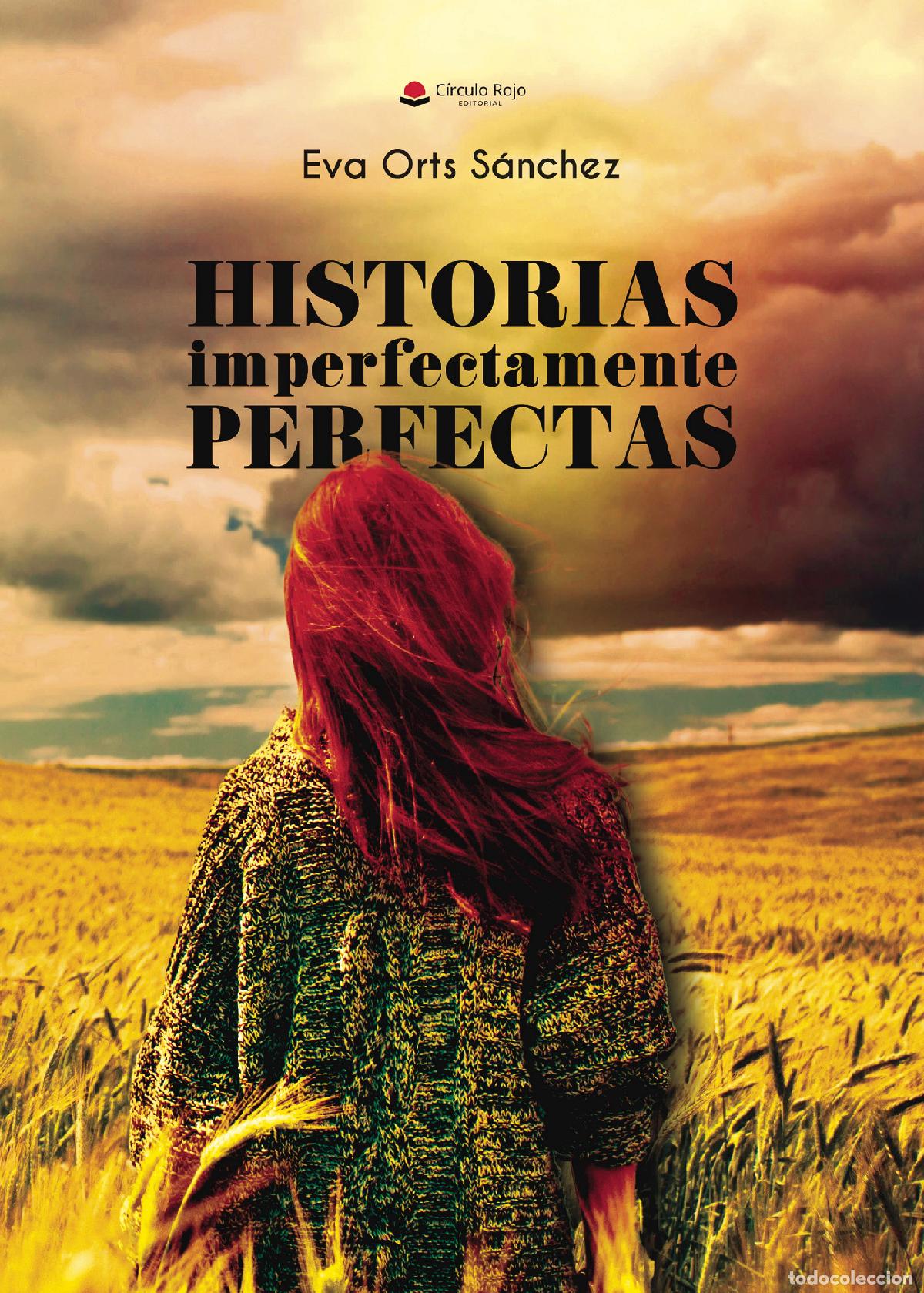 books: Historias imperfectamente perfectas - Eva Orts S&aacute;nchez