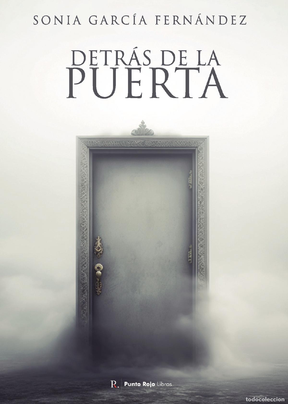 Libri: Detr&aacute;s de la puerta - Sonia Garc&iacute;a Fern&aacute;ndez