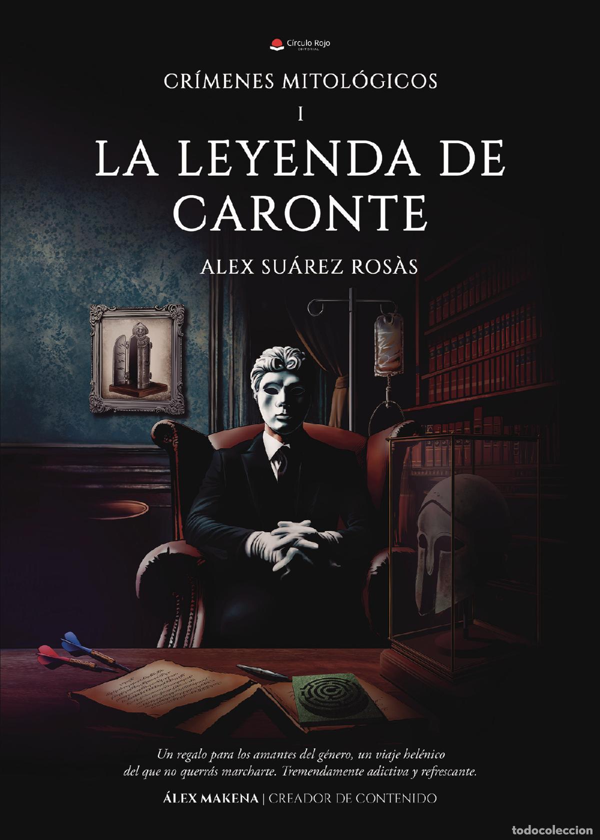 Livres: Cr&iacute;menes Mitol&oacute;gicos I. La Leyenda de Caronte - Alex Su&aacute;rez Ros&agrave;s