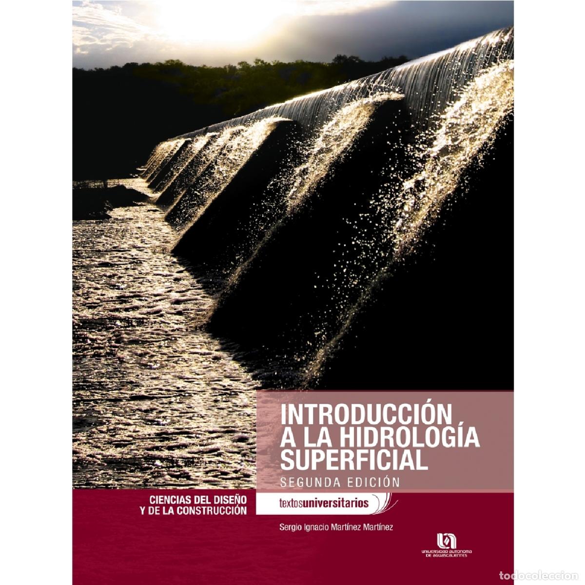 Libros: Introducc&iacute;&oacute;n a la Hidrolog&iacute;a Superficial - Varios - Foto 1