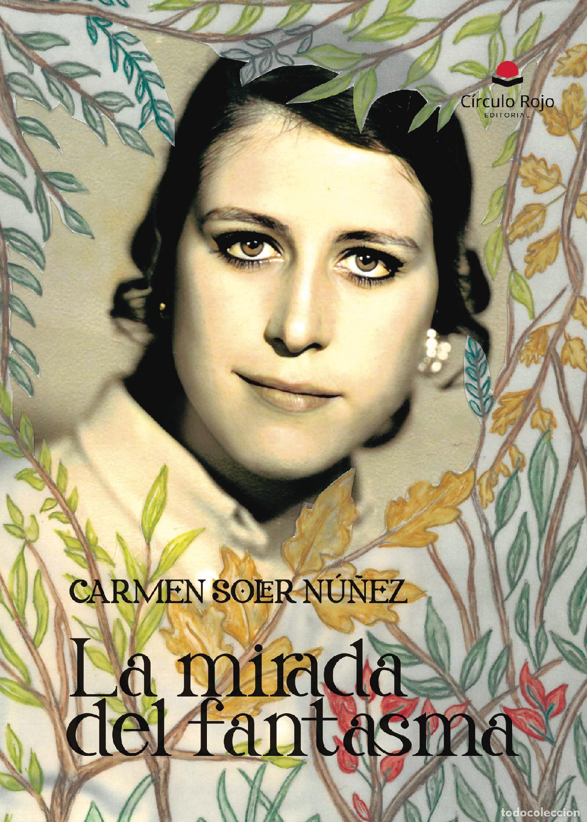 B&uuml;cher: La mirada del fantasma - Carmen Soler N&uacute;&ntilde;ez