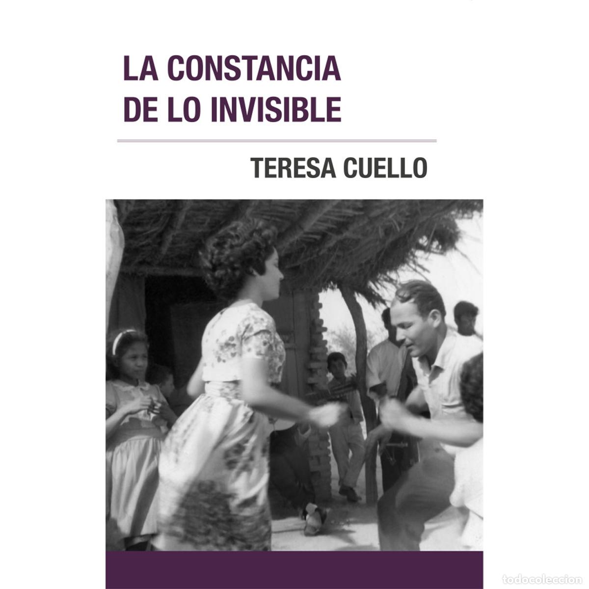 Libros: La constancia de lo invisible - Teresa Cuello - Foto 1