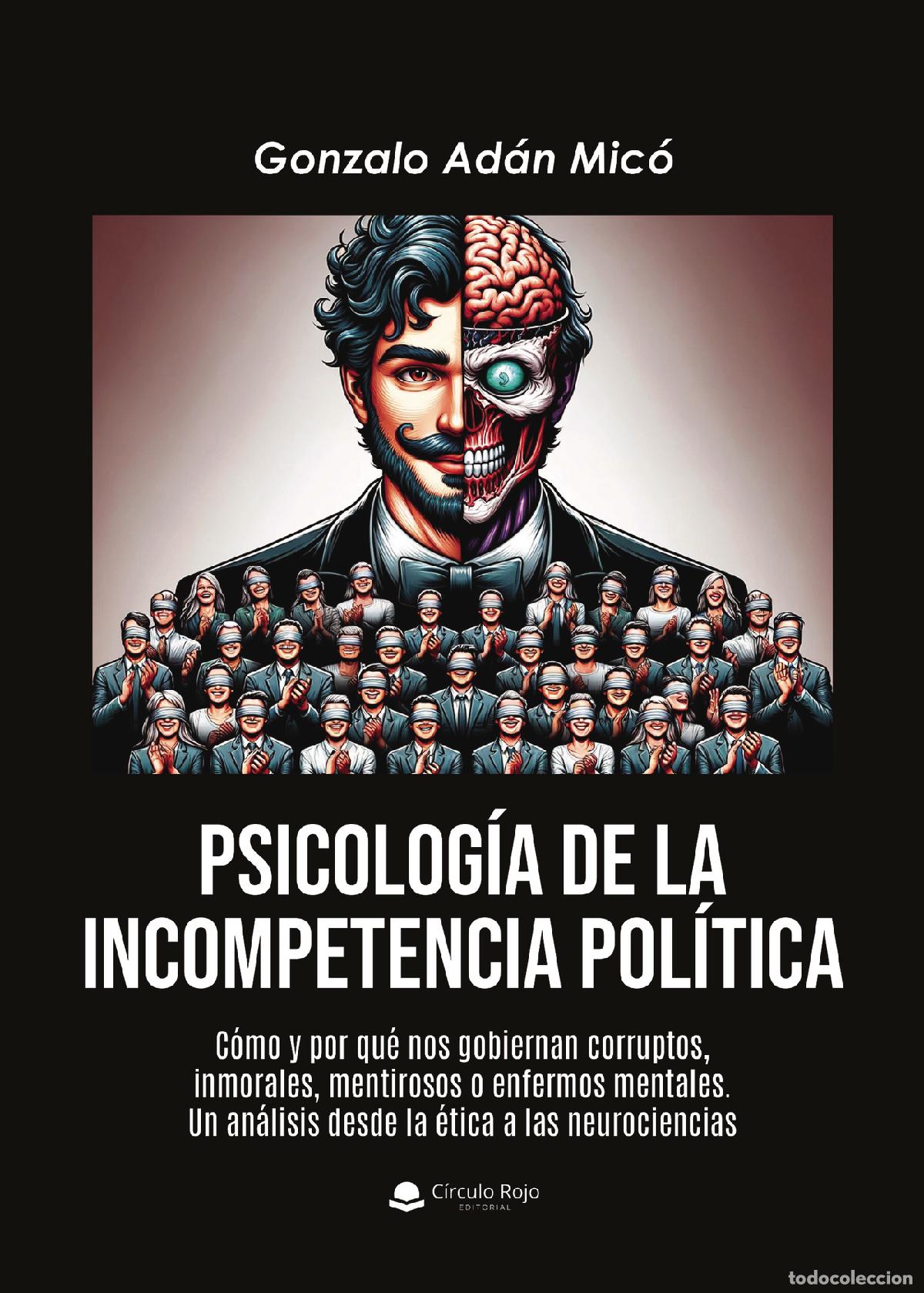 Livros: Psicolog&iacute;a de la incompetencia politica - Gonzalo Ad&aacute;n Mic&oacute;