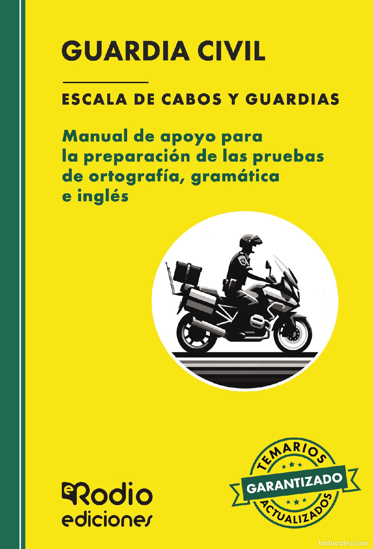 Libri: Guardia Civil. Escala de Cabos y Guardias. Manual de apoyo para la preparaci&oacute;n de las pruebas de ort