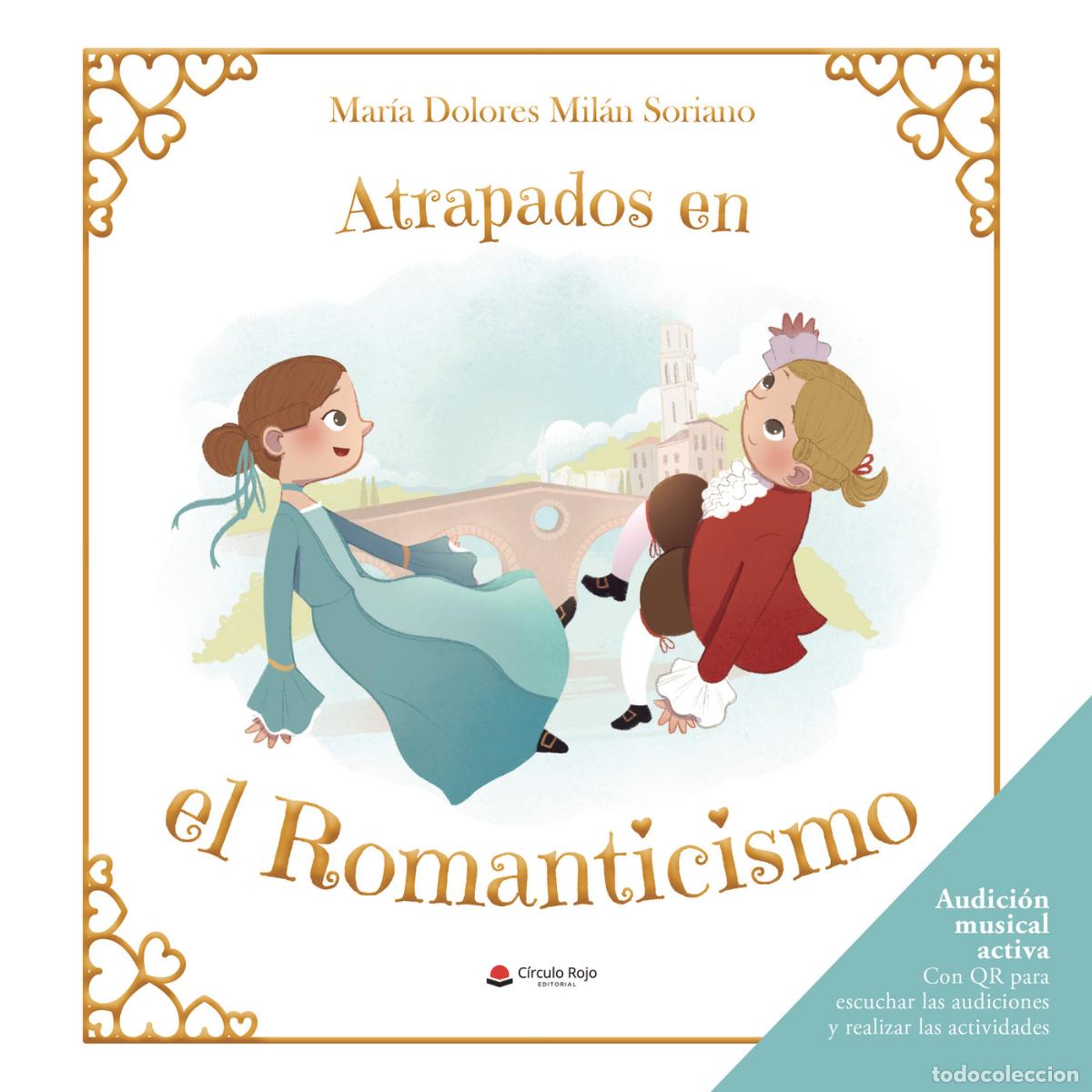 Livres: Atrapados en el Romanticismo - Mar&iacute;a Dolores Mil&aacute;n Soriano
