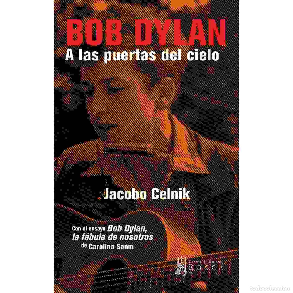 Libros: Bob Dylan A las puertas del cielo - A las puertas del cielo - Varios - Foto 1