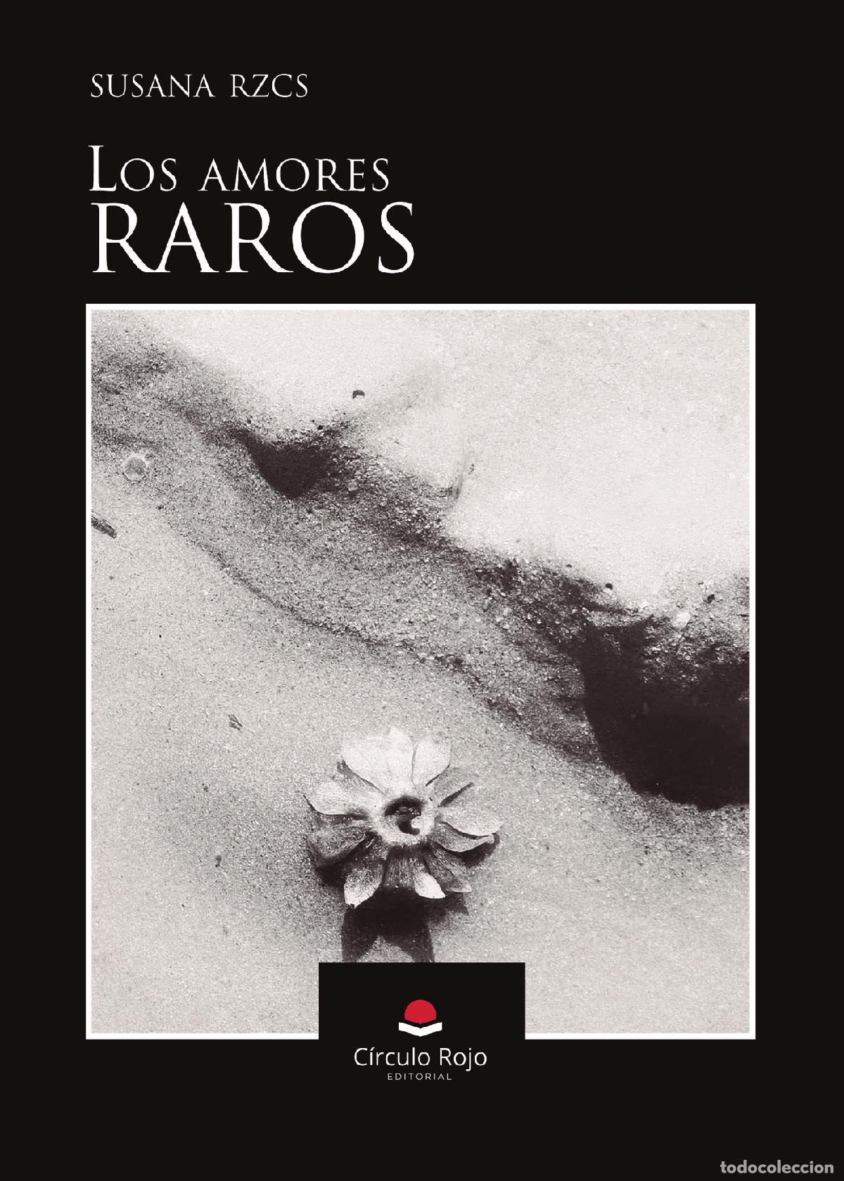 B&uuml;cher: Los amores raros - Susana rzcs