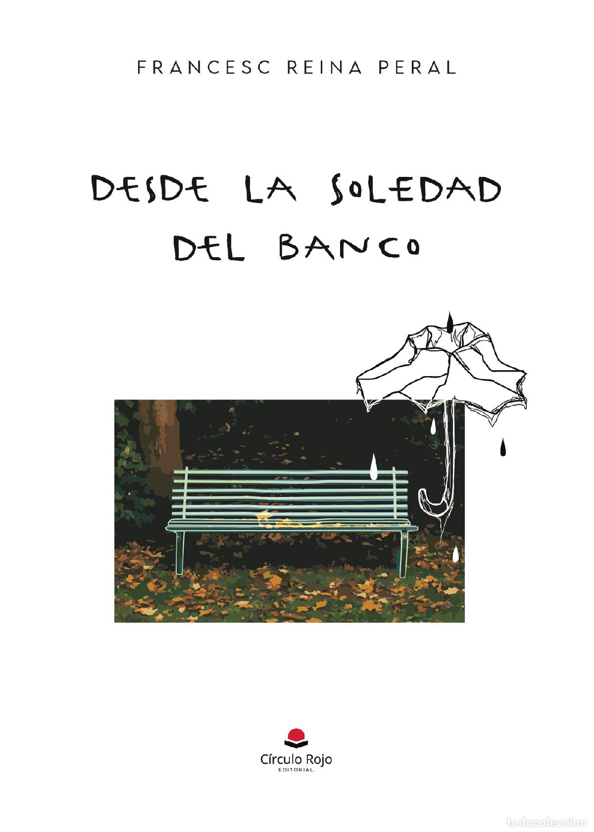 Libros: Desde la soledad del banco - Francesc - Foto 1
