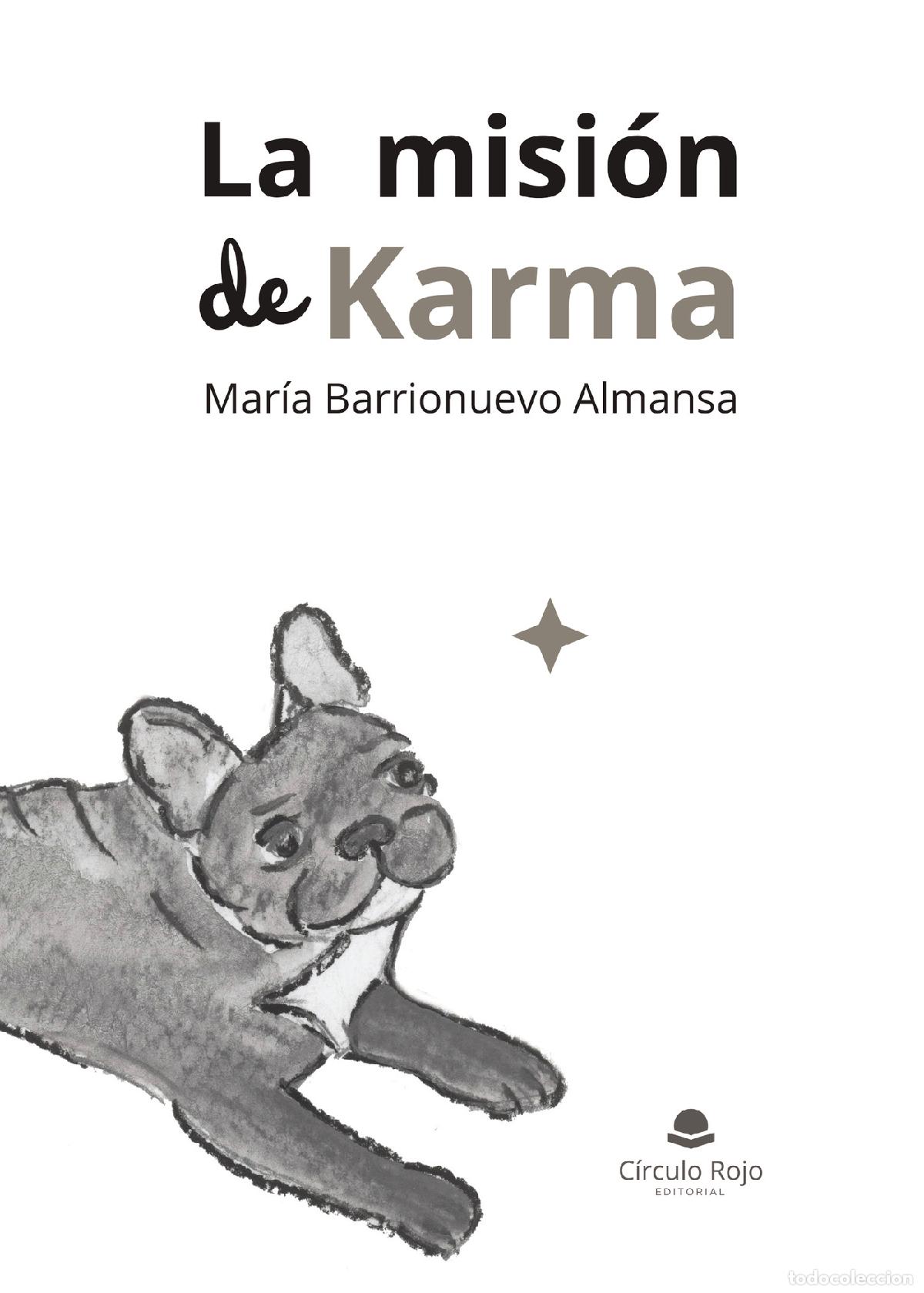 B&uuml;cher: La misi&oacute;n de Karma - Mar&iacute;a Barrionuevo Almansa