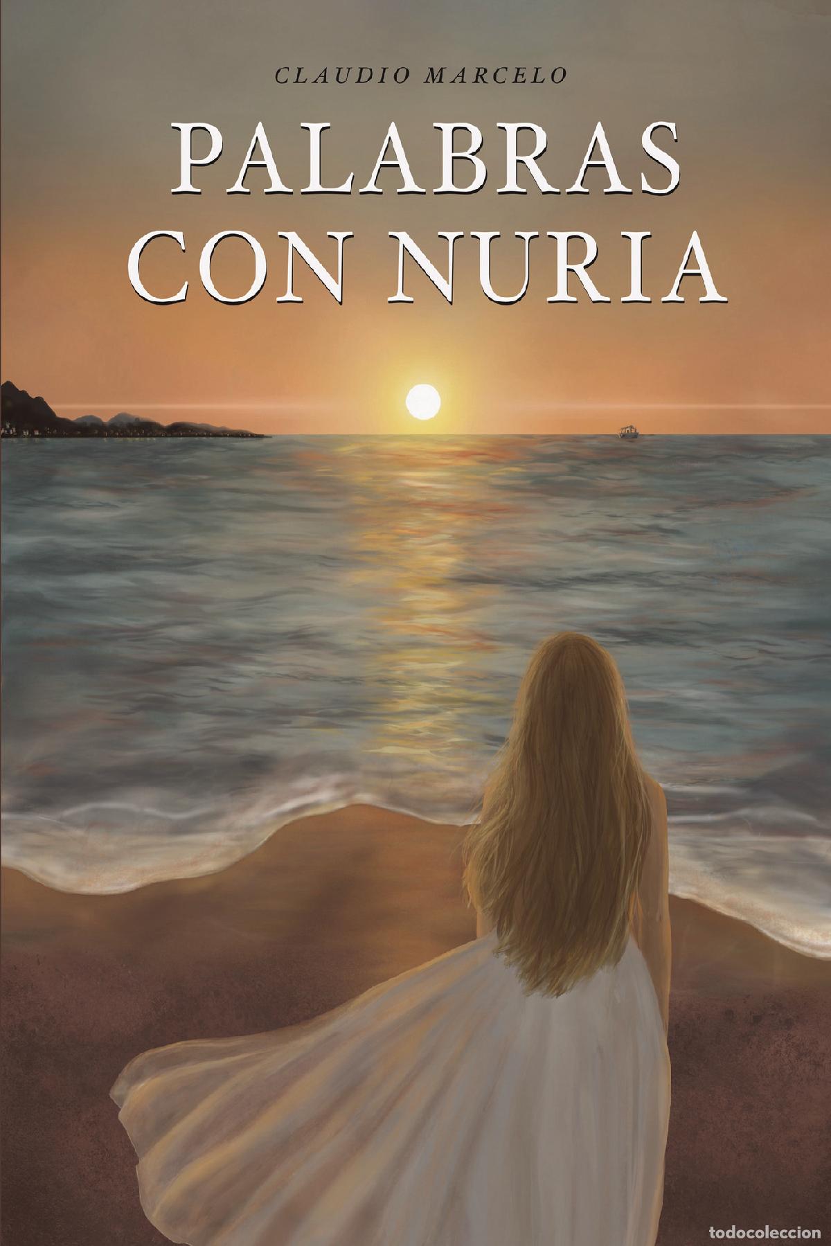 Libros: Palabras con Nuria - Claudio Marcelo - Foto 1