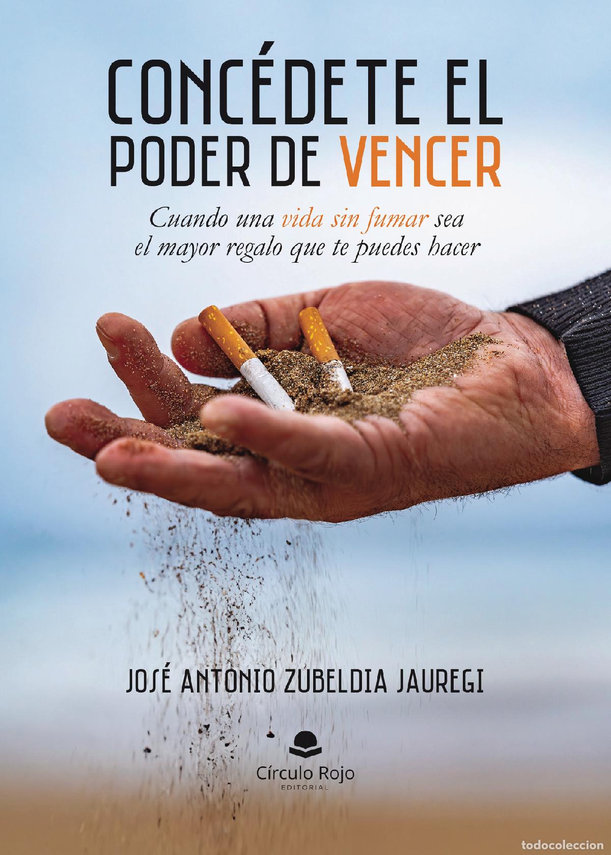 Libros: Conc&eacute;dete el poder de vencer - Jose Antonio Zubeldia Jauregi - Foto 1