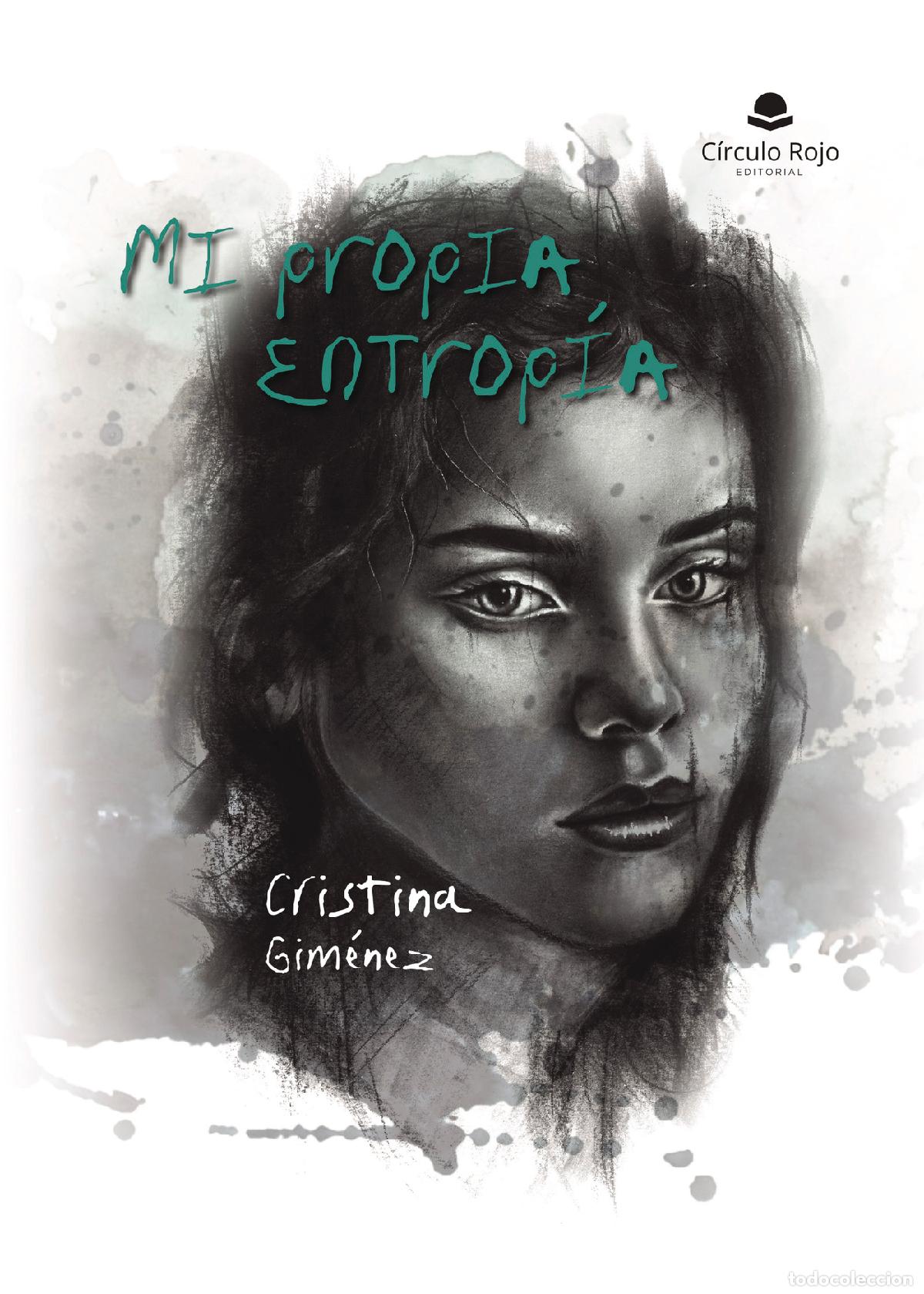 Libros: Mi propia Entrop&iacute;a - Cristina Gim&eacute;nez - Foto 1