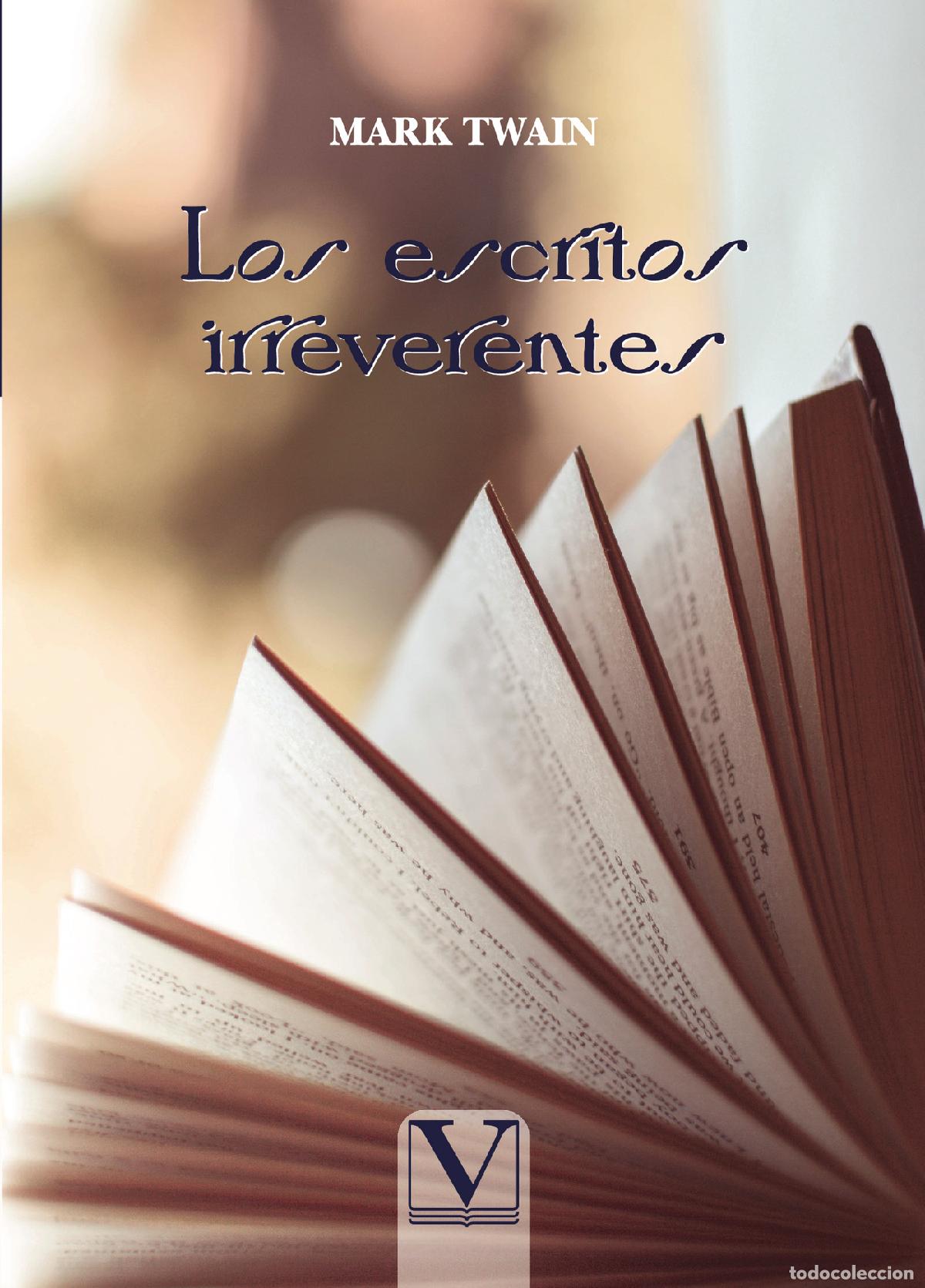 Libros: Los escritos irreverentes - Samuel Langhorne Clemens
