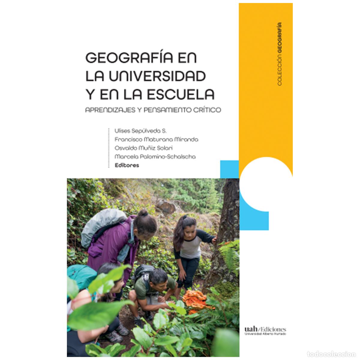Libros: Geograf&iacute;a en la universidad y en la escuela Tomo 2 - Aprendizajes y pensamiento cr&iacute;tico - Ulises Se