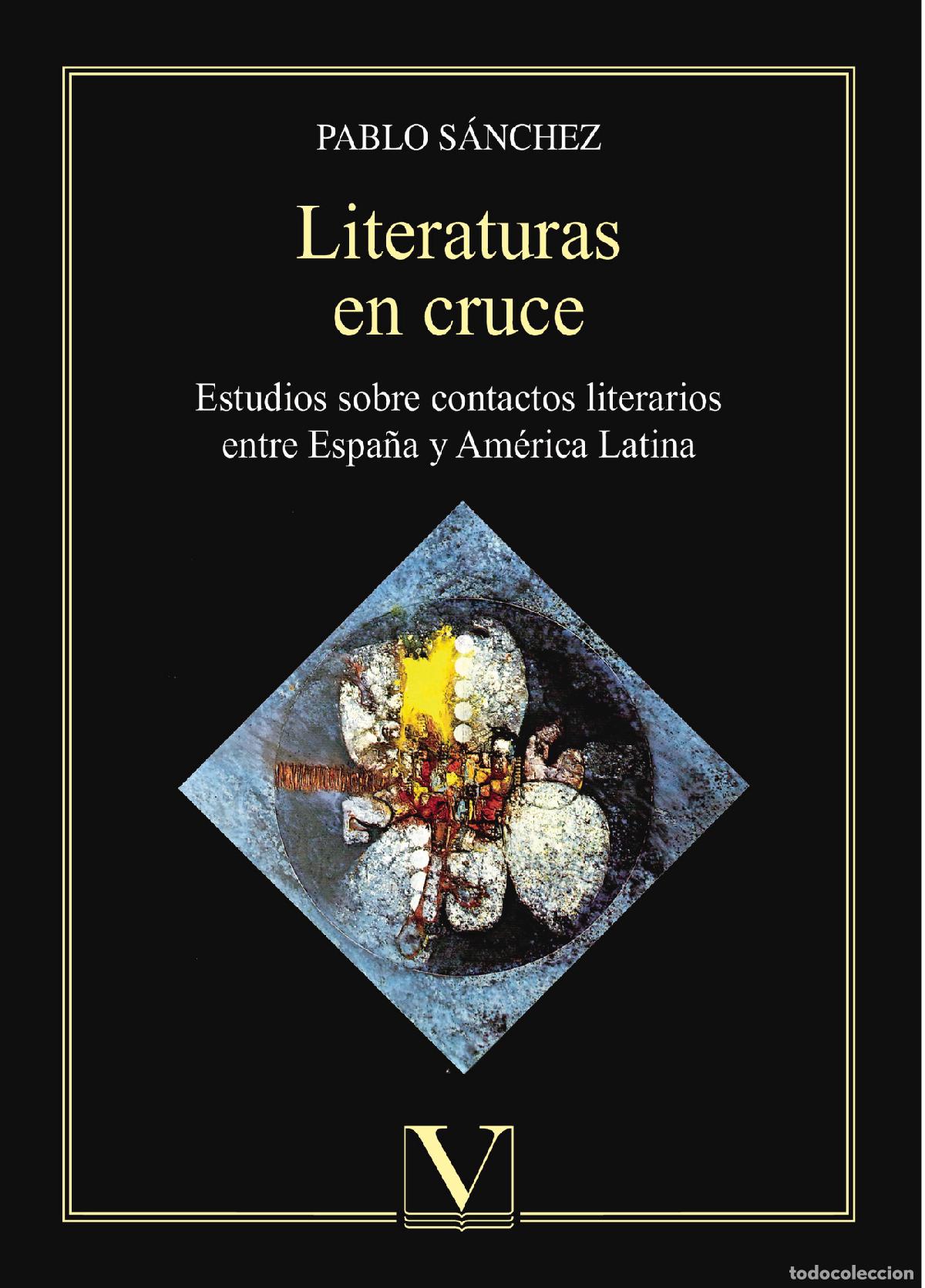 Libros: Literaturas en cruce - Pablo S&aacute;nchez - Foto 1