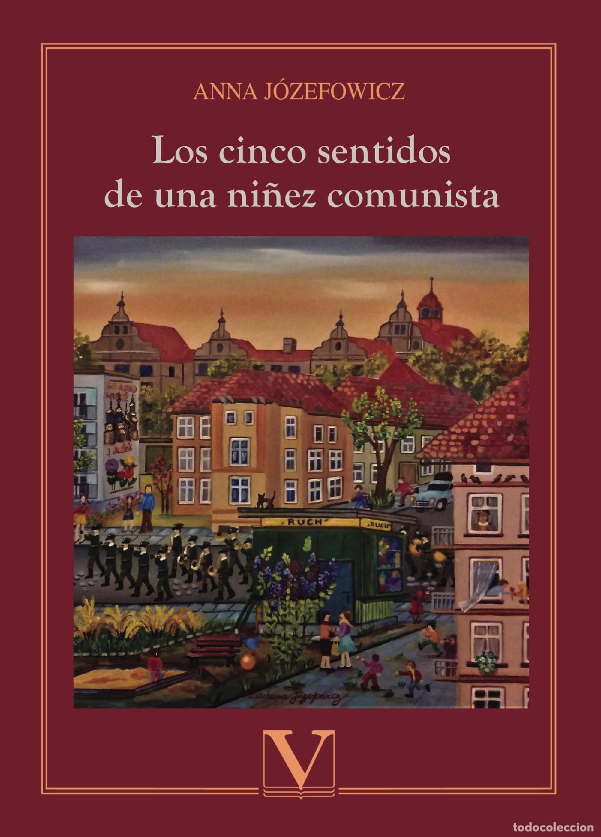 books: Los cinco sentidos de una ni&ntilde;ez comunista - Anna J&oacute;zefowicz