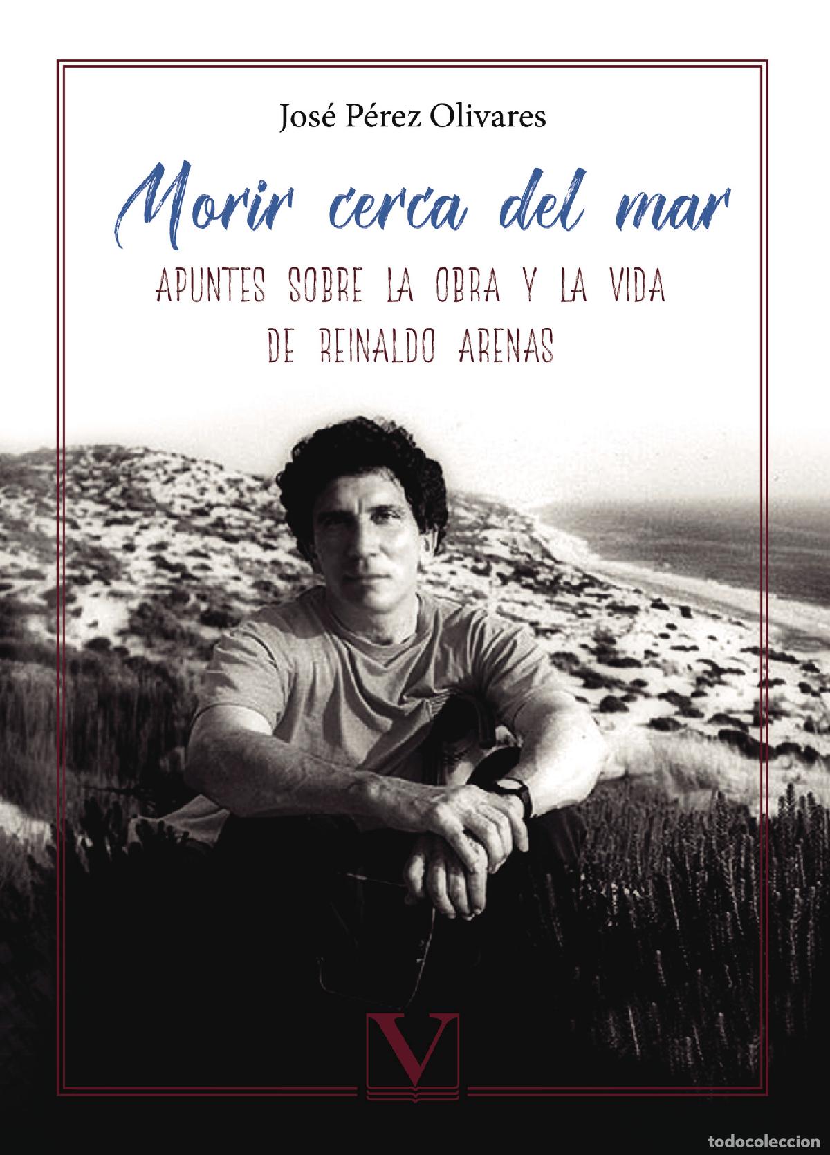 Libros: Morir cerca del mar - Jos&eacute; P&eacute;rez Olivares - Foto 1