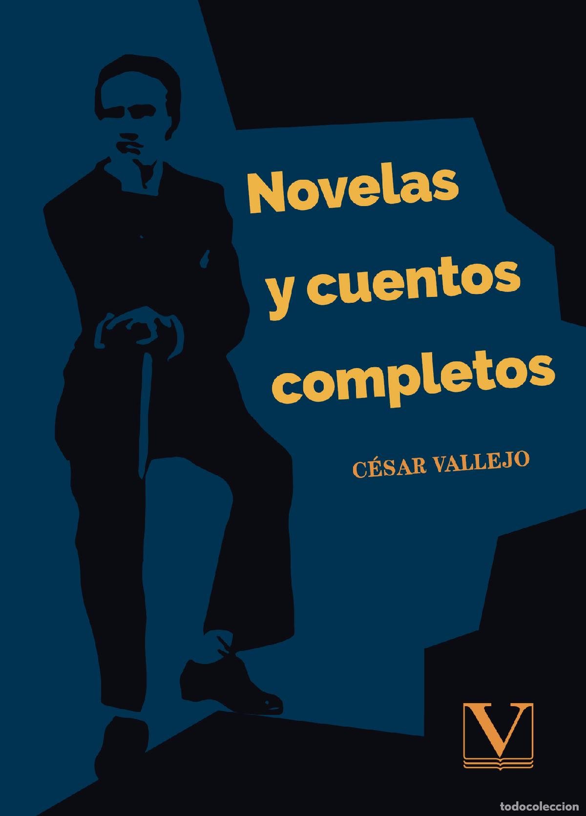 Libros: Novelas y cuentos completos - C&eacute;sar Vallejo - Foto 1
