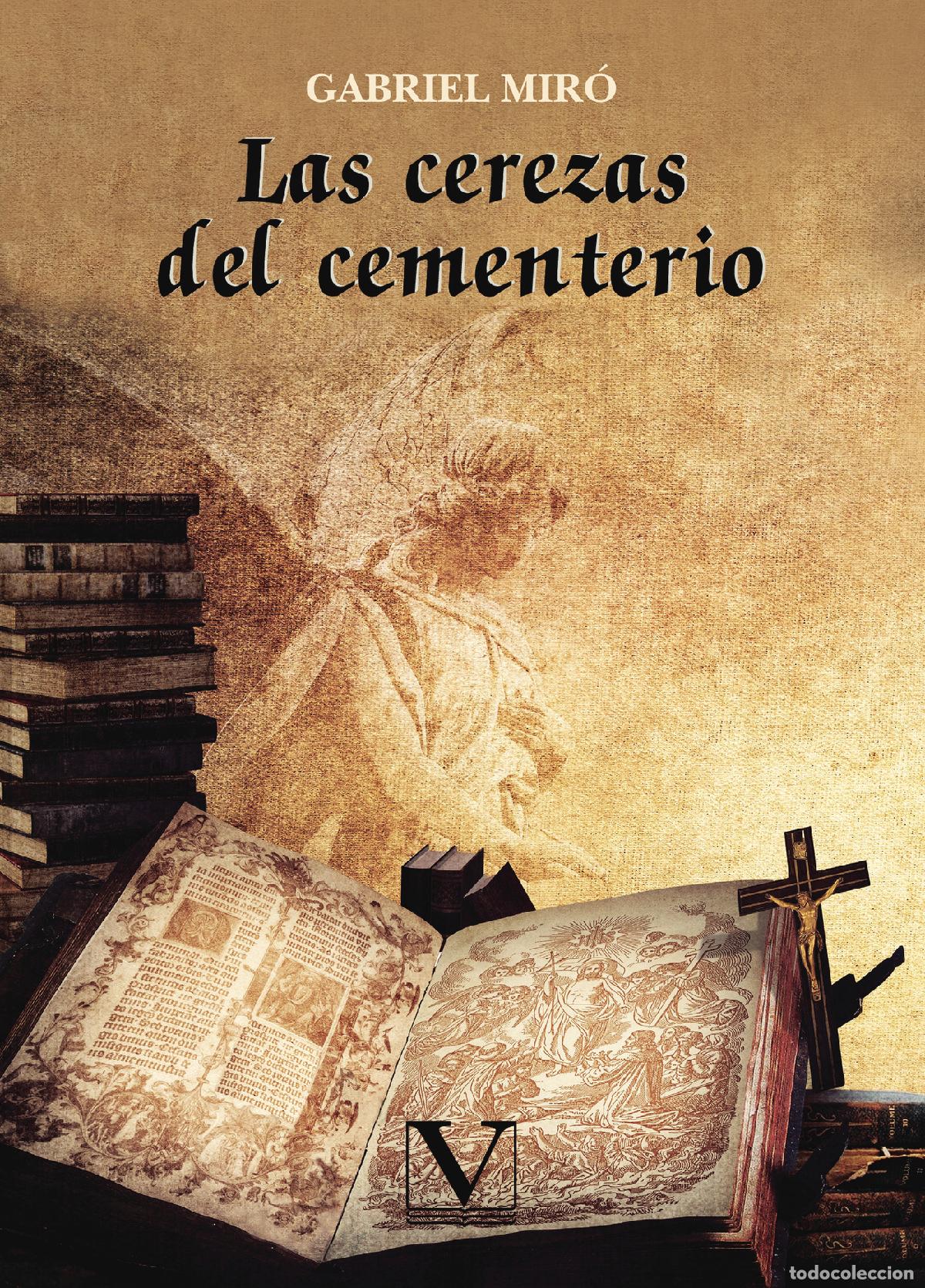 Libros: Las cerezas del cementerio - Gabriel Mir&oacute; - Foto 1