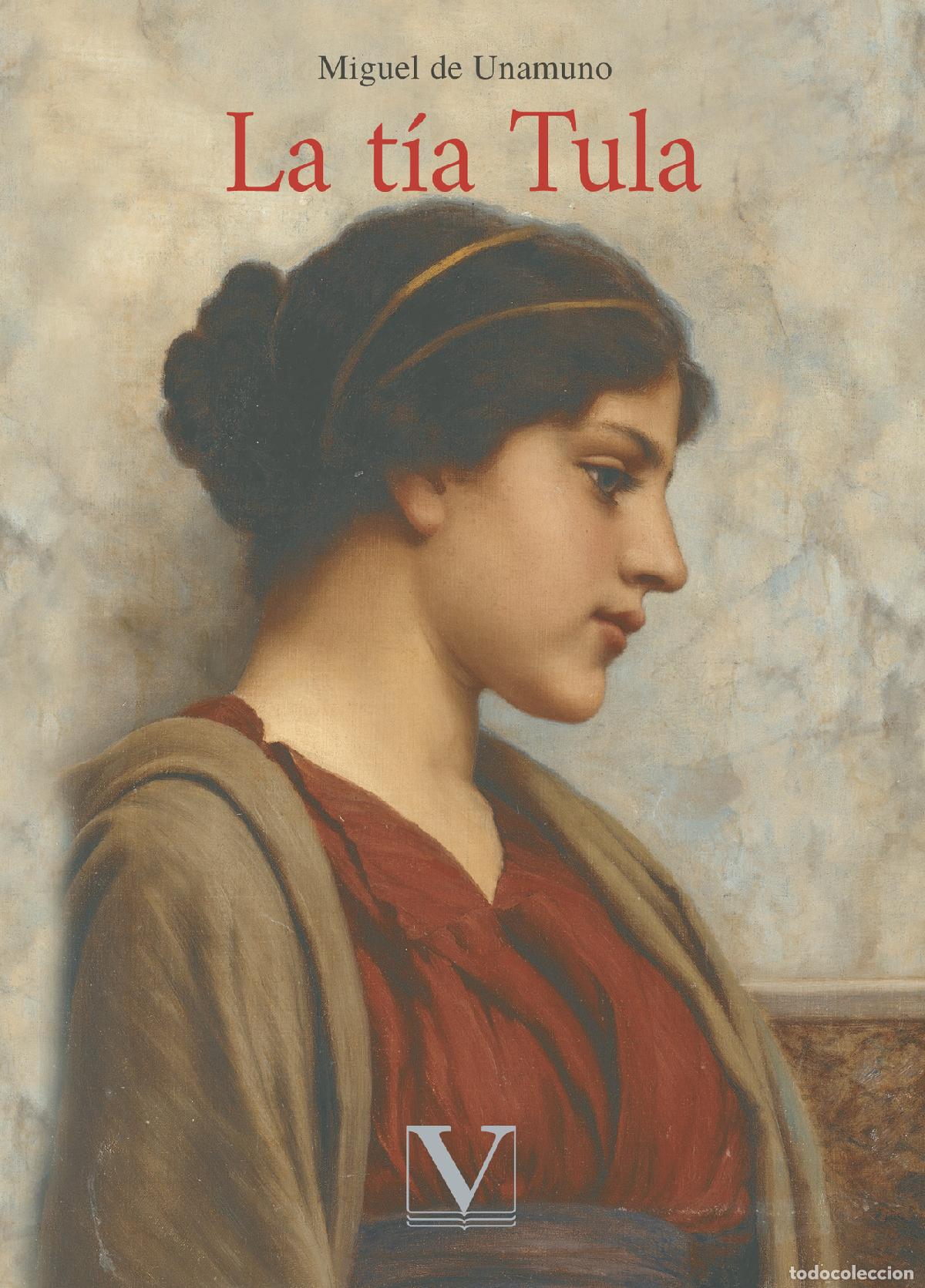 Libros: La t&iacute;a Tula - Miguel De Unamuno - Foto 1