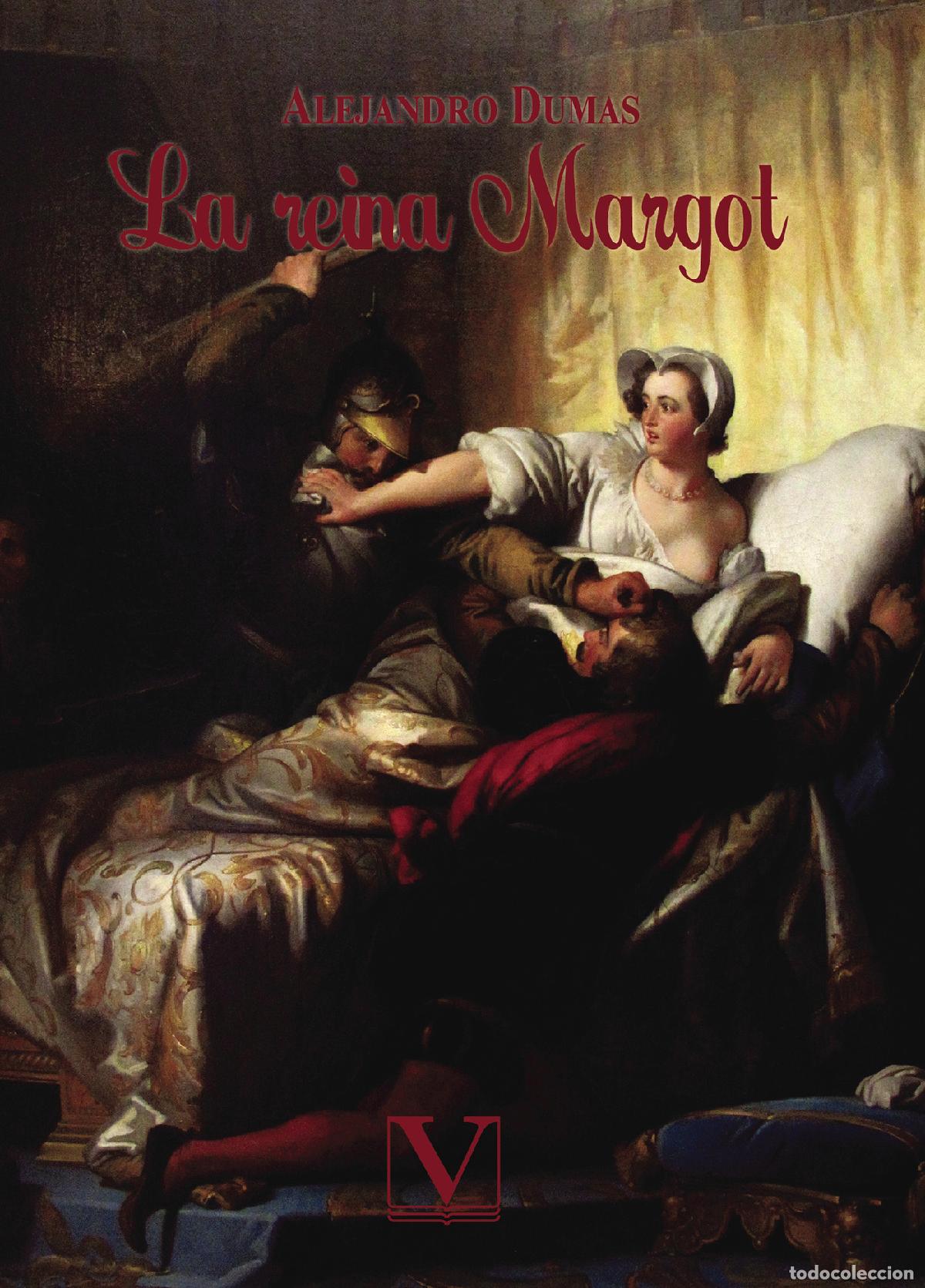 Libros: La reina Margot - Alejandro Dumas - Foto 1