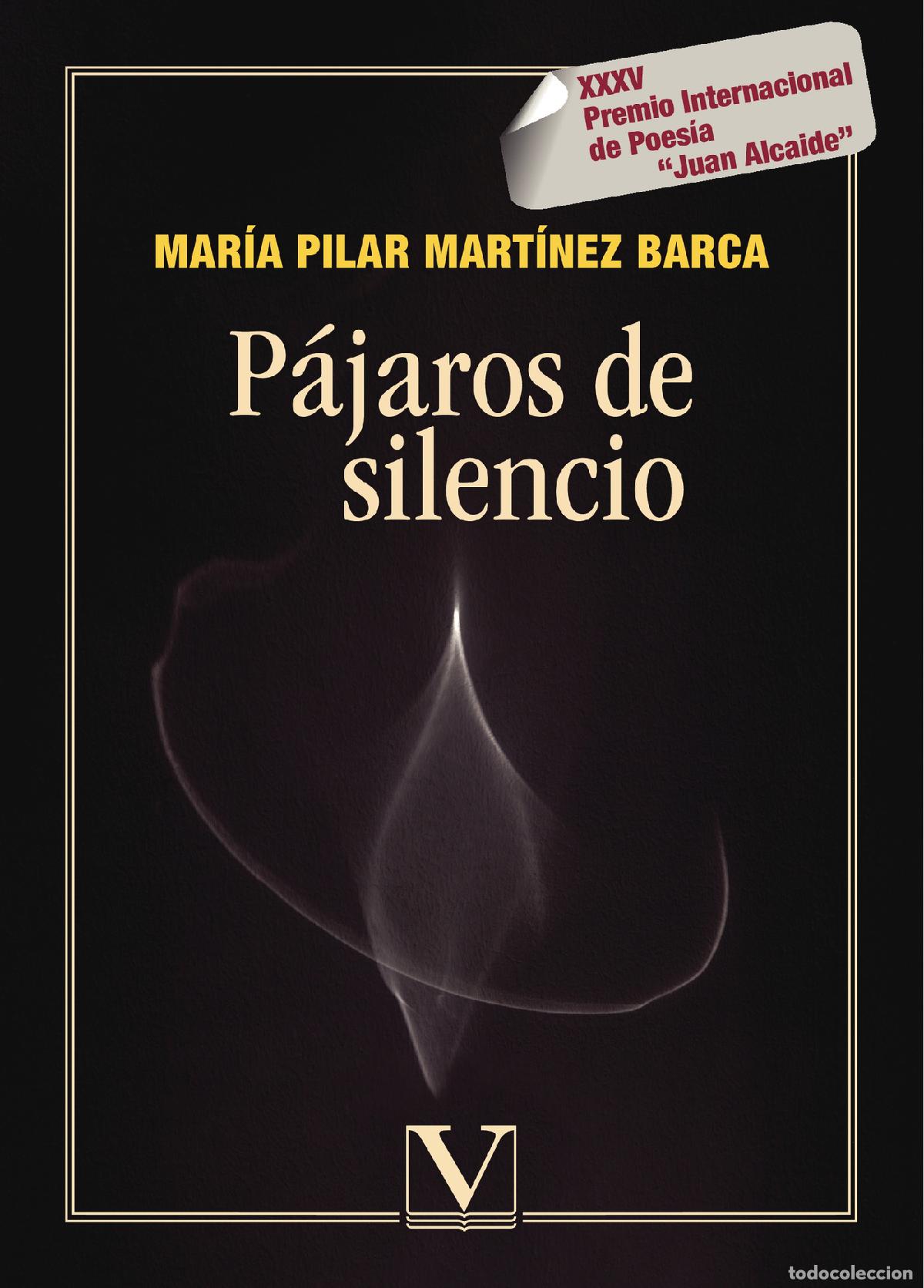 Libri: P&aacute;jaros de silencio - Mar&iacute;a Pilar Mart&iacute;nez Barca