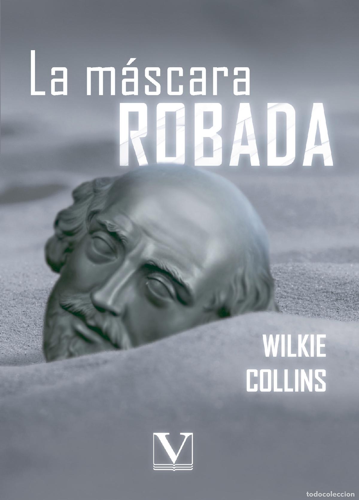 Libros: La m&aacute;scara robada - Wilkie Collins - Foto 1
