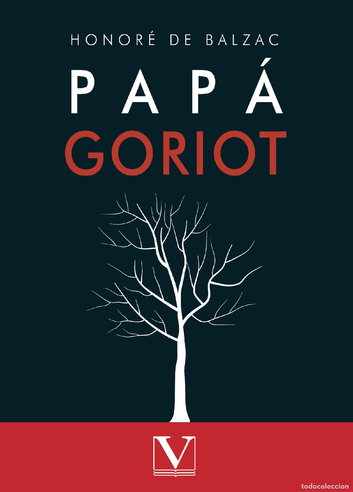 Libros: Pap&aacute; Goriot - Honor&eacute; De Balzac - Foto 1