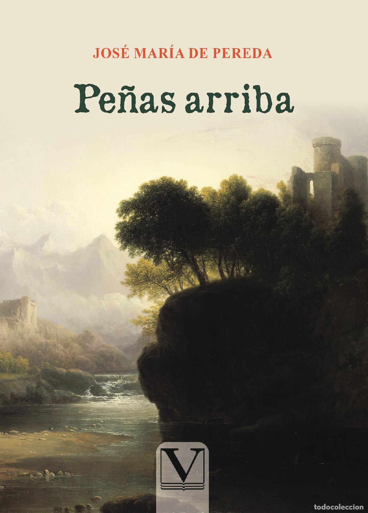 Libros: Pe&ntilde;as arriba - Jos&eacute; Mar&iacute;a De Pereda - Foto 1