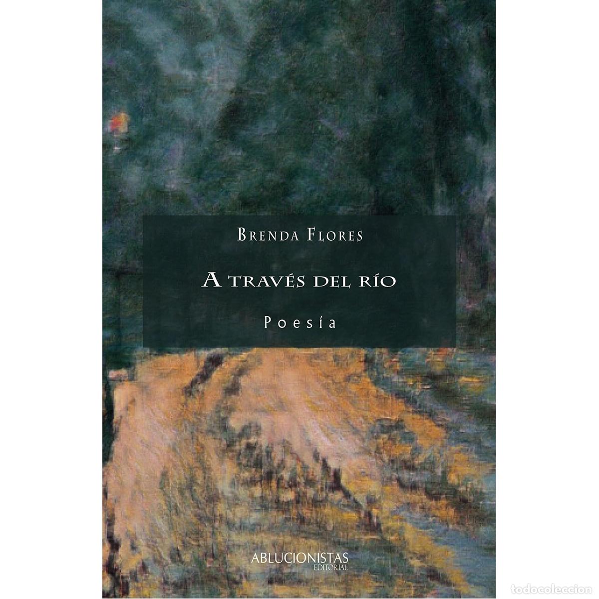 Libros: A trav&eacute;s del r&iacute;o - Varios - Foto 1