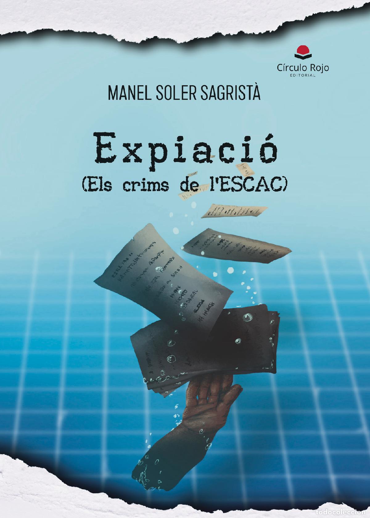 Livros: Expiaci&oacute; (Els crims de l?ESCAC) - Manel Soler Sagrist&agrave;