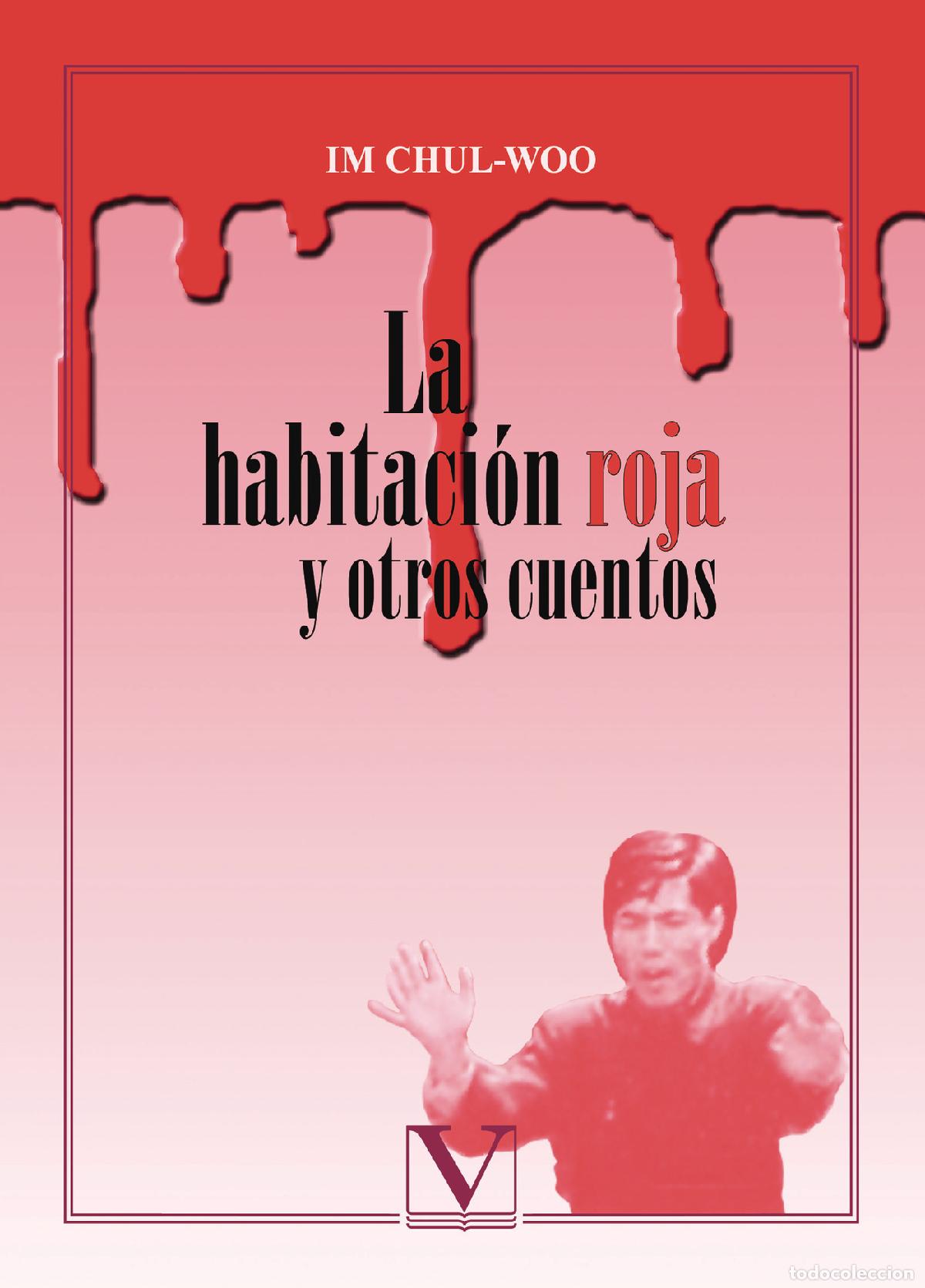 Livros: La habitaci&oacute;n roja y otros cuentos - Im Chul-Woo