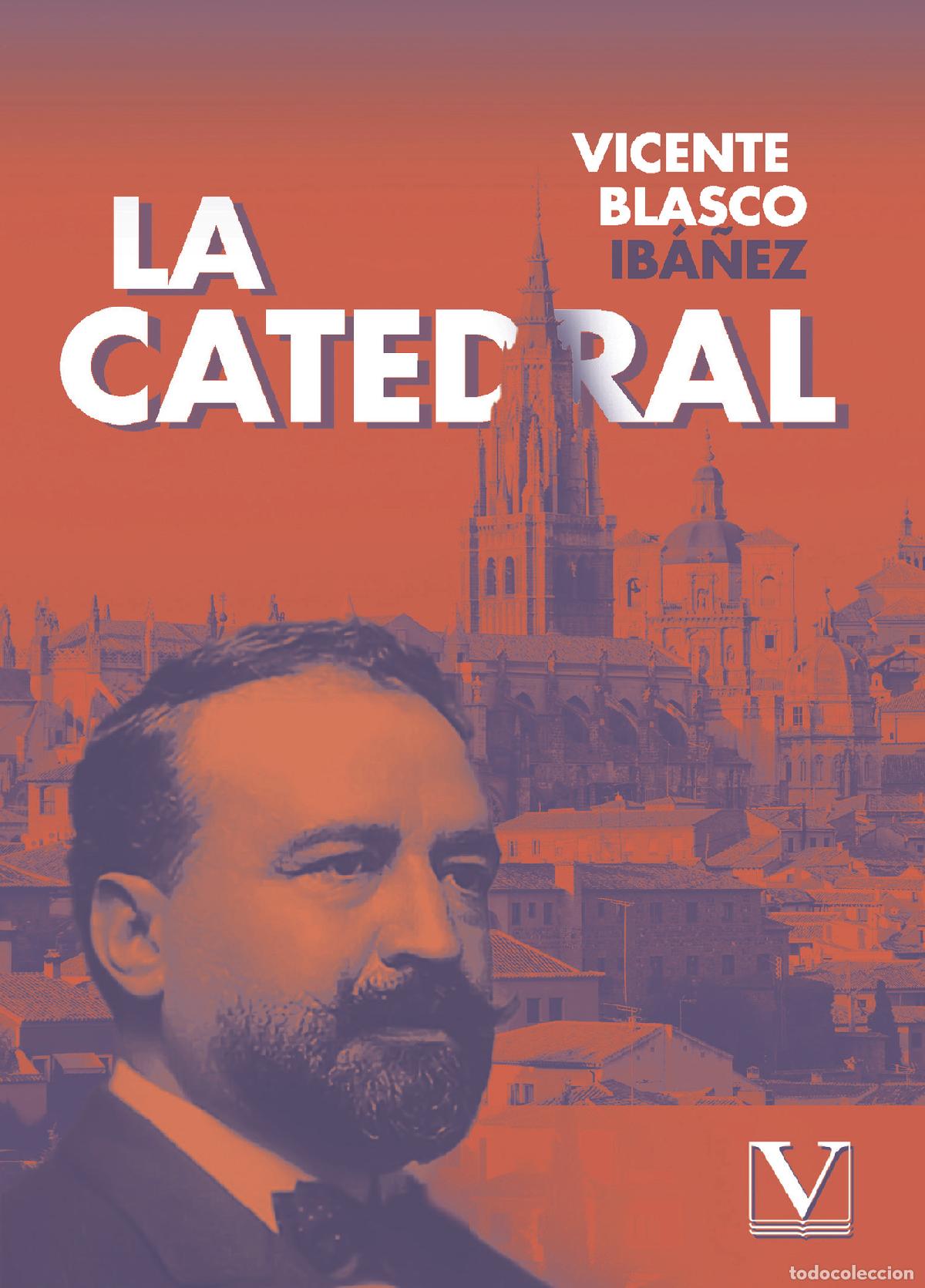 Libros: La catedral - Vicente Blasco Iba&ntilde;ez - Foto 1