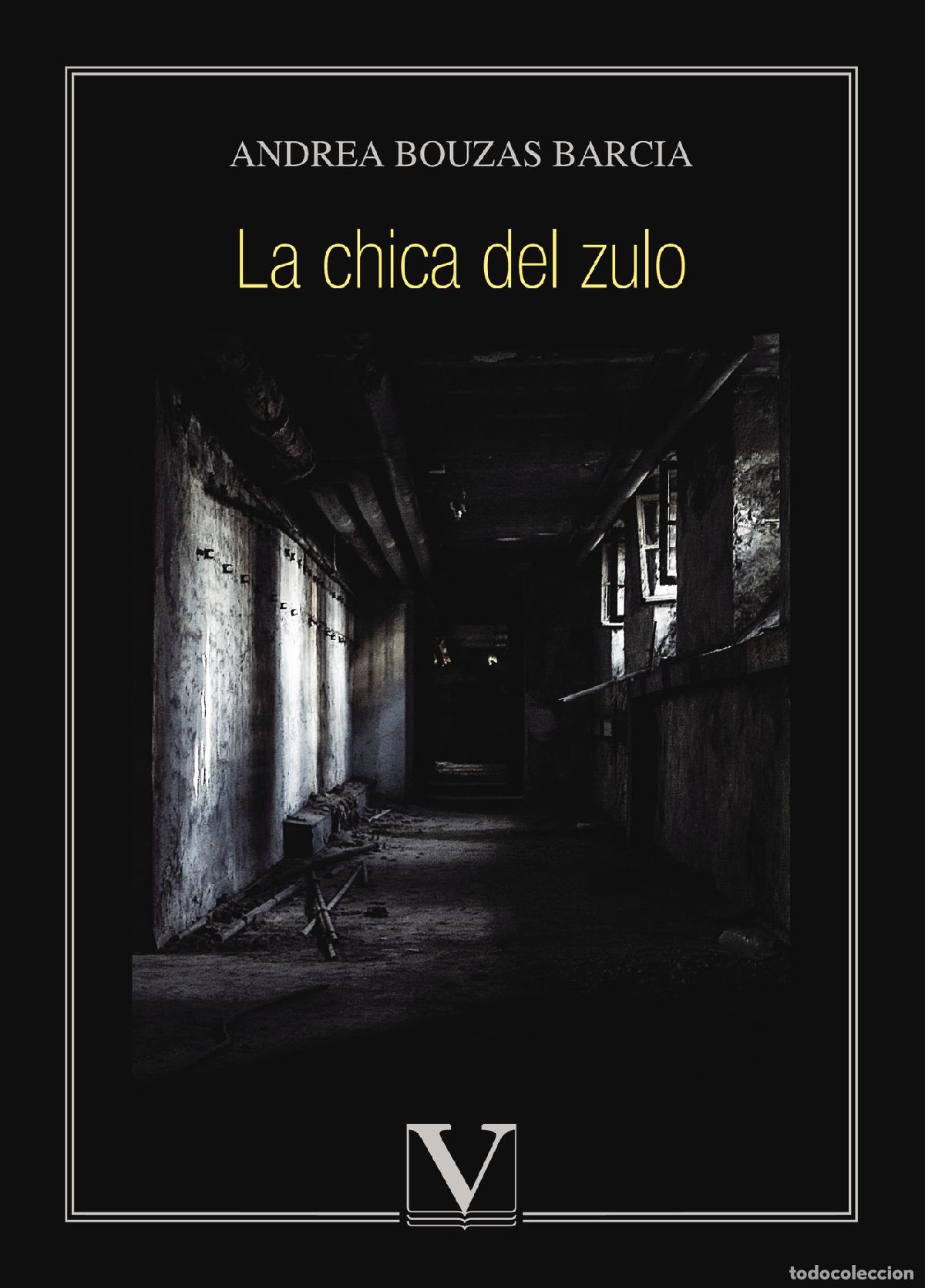 Libri: La chica del zulo - Andrea Bouzas Barcia