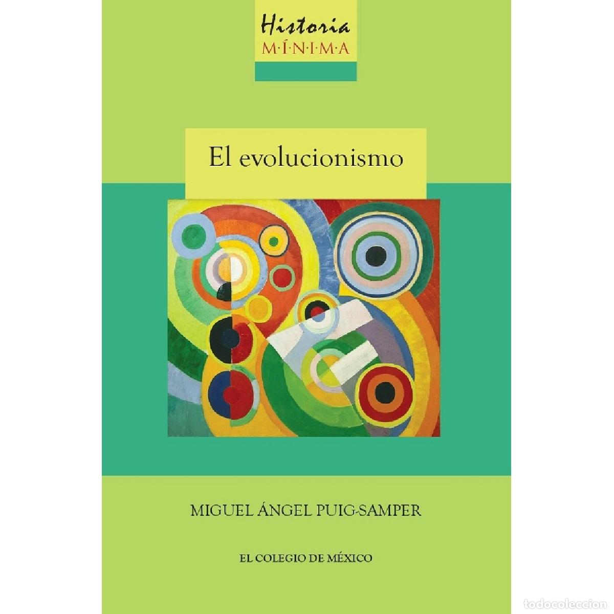 Libri: Historia m&iacute;nima del evolucionismo - Miguel &Aacute;ngel Puig-Samper
