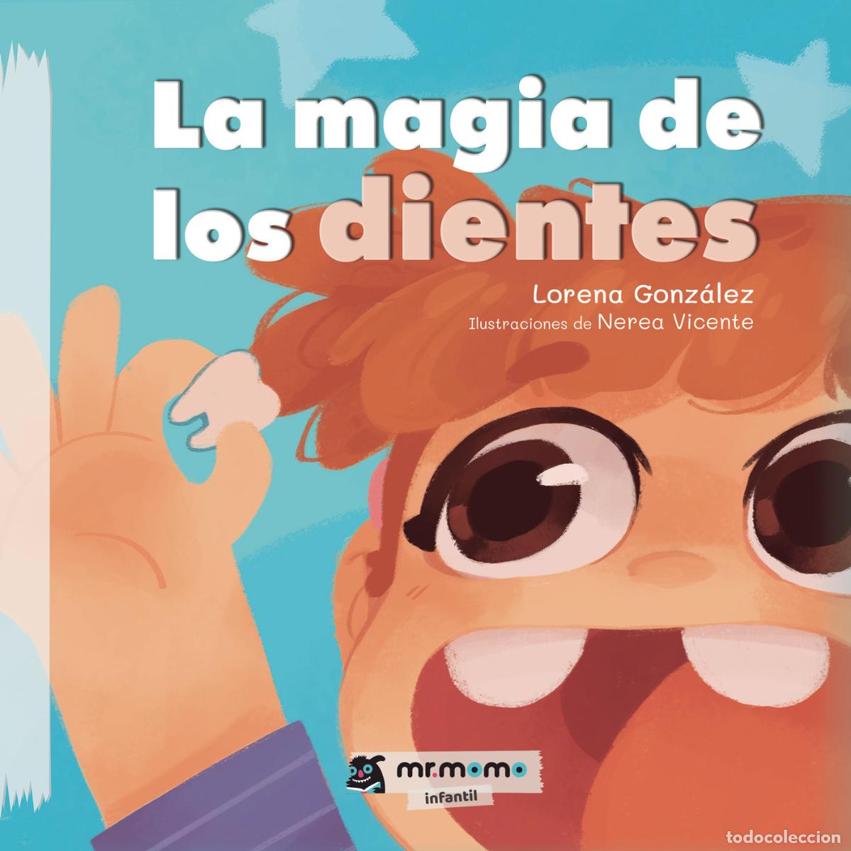 Livros: La magia de los dientes - Lorena Gonz&aacute;lez