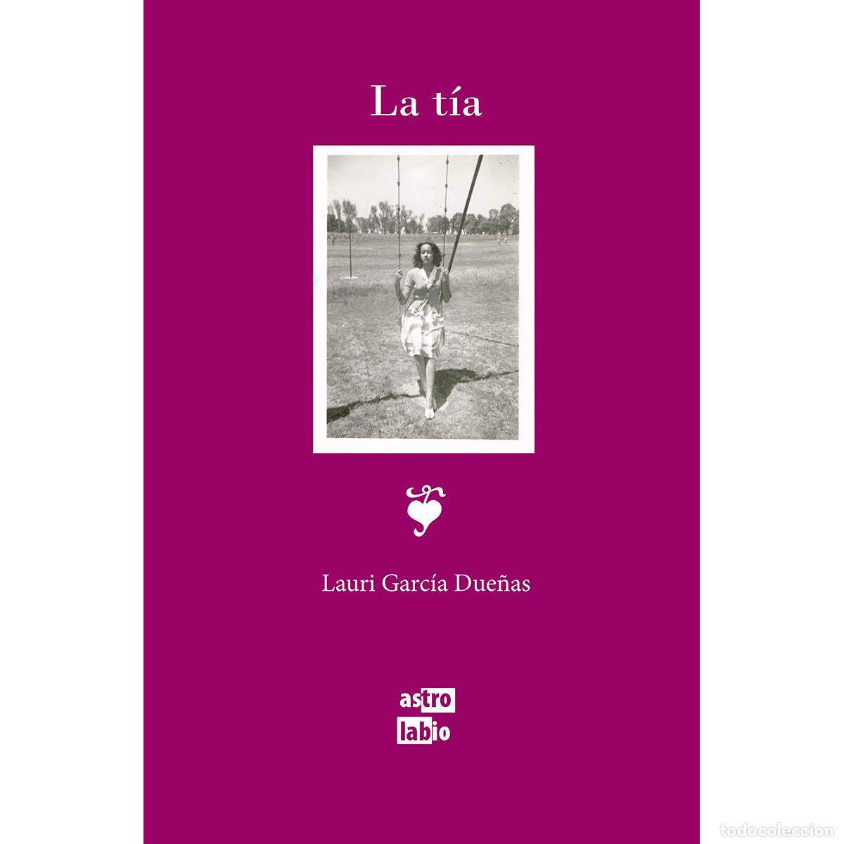 Libri: La t&iacute;a - Lauri Gacr&iacute;a Due&ntilde;as