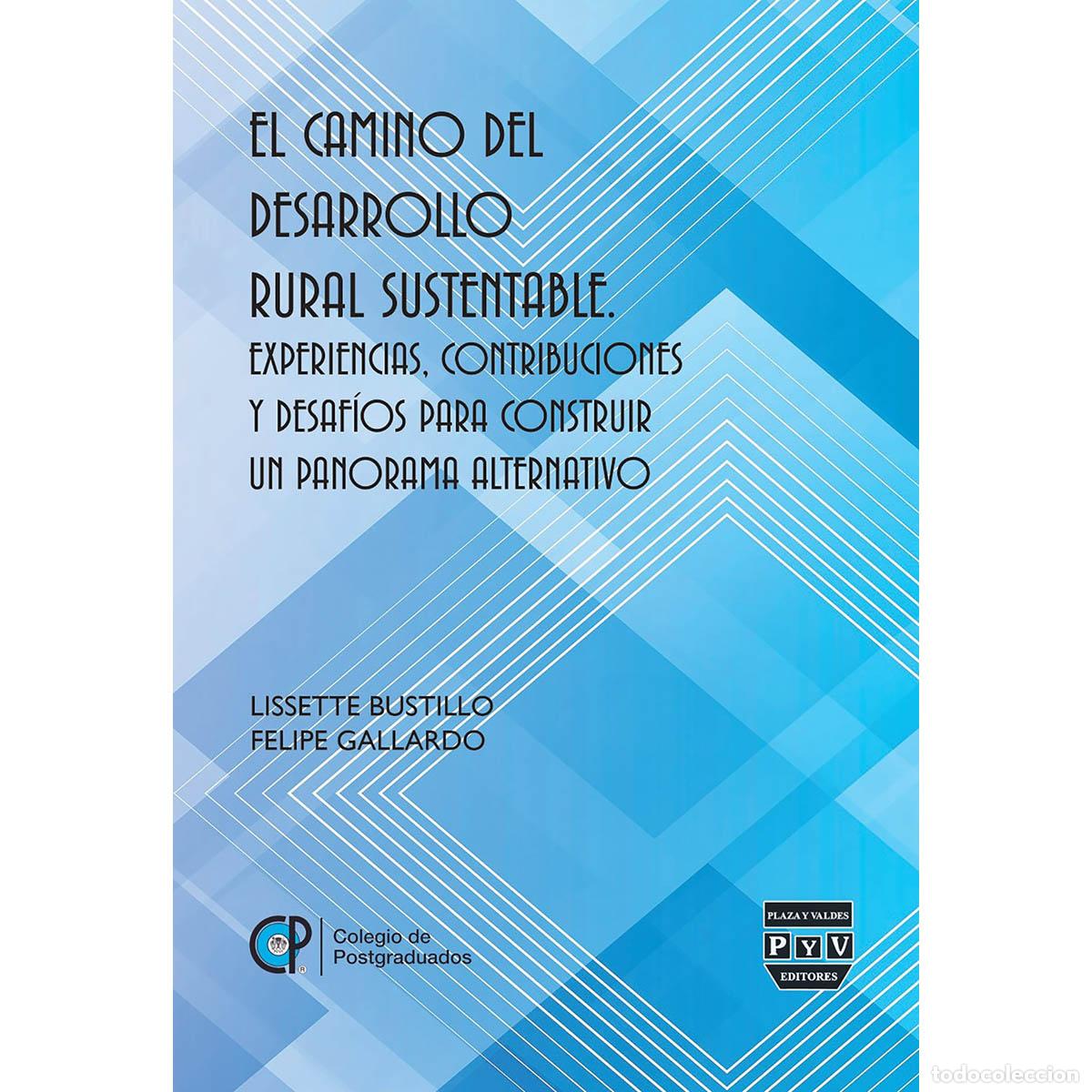 Libros: El camino del desarrollo rural sustentable - Lissette Bustillo