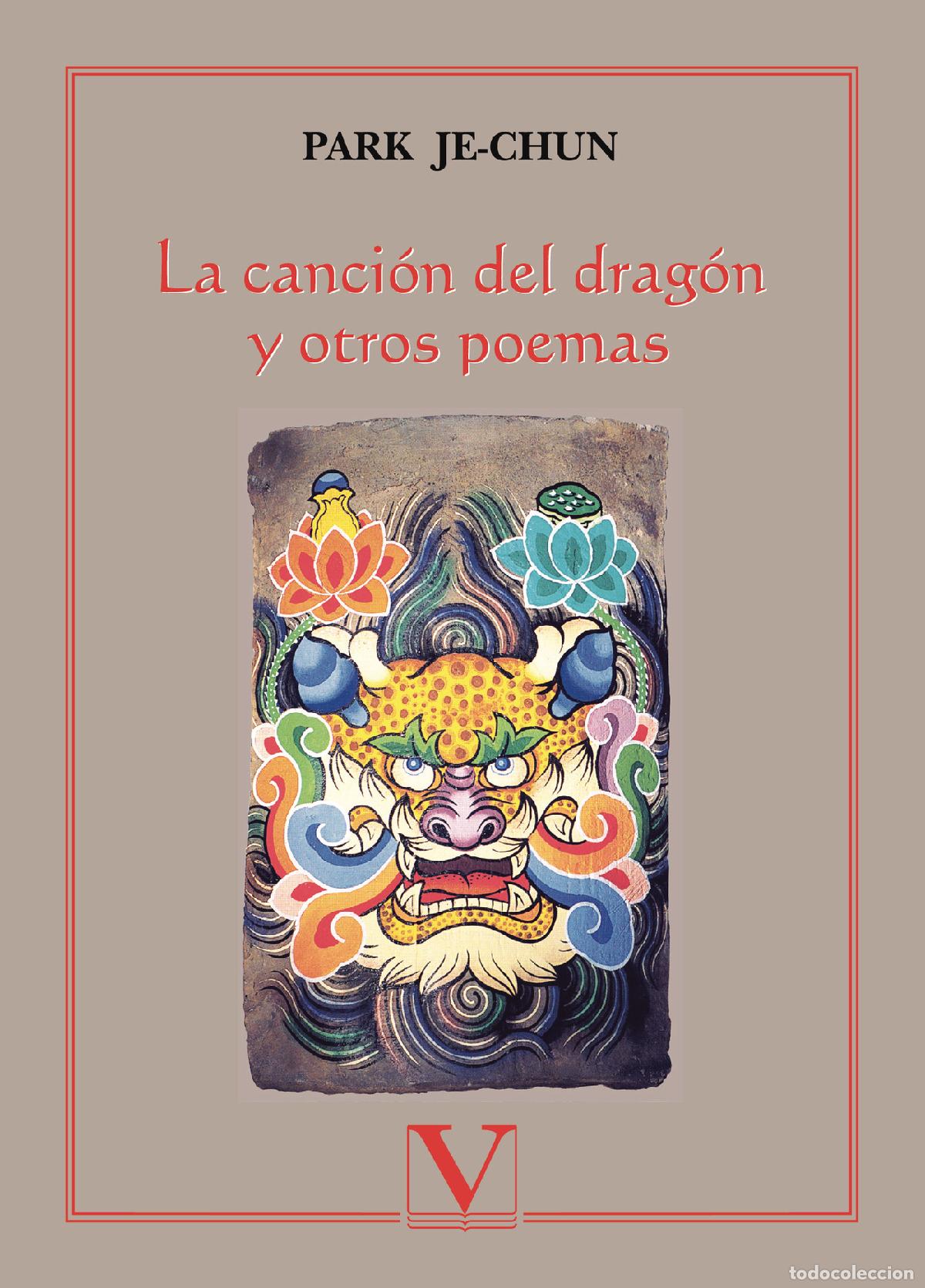 Libros: La canci&oacute;n del drag&oacute;n y otros poemas - Park Je-Chun