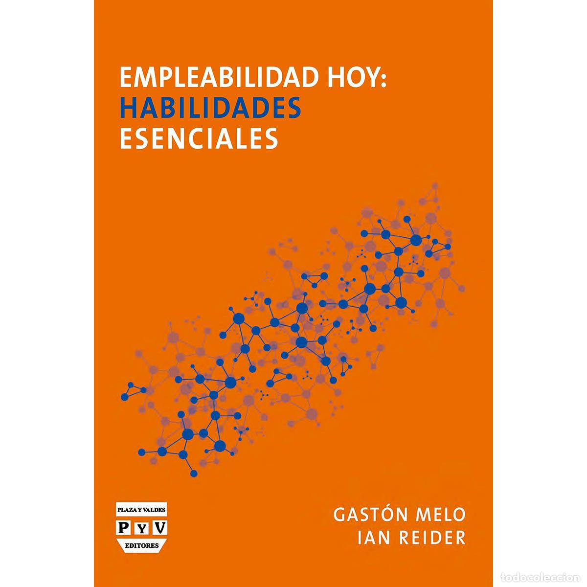 Libros: Empleabilidad hoy: habilidades esenciales - Gaston Melon