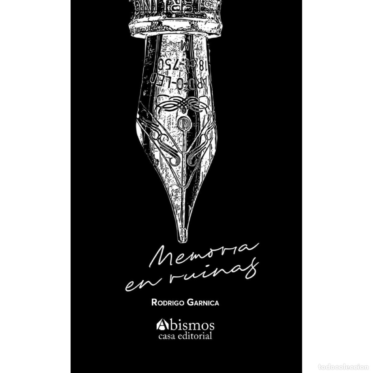 Libros: Memoria en ruinas - Rodrigo Garnica Portillo