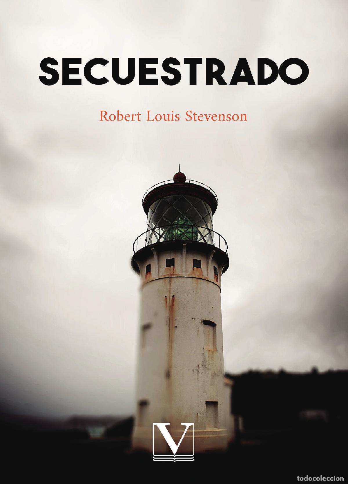 Libros: Secuestrados - Robert Louis Stevenson - Foto 1