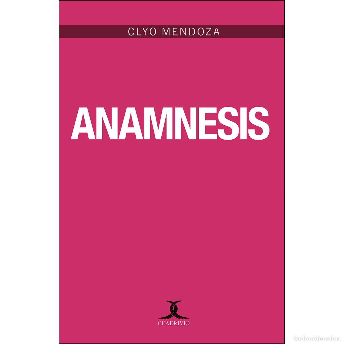 Libros: Anamnesis - Clyo Mendoza - Foto 1