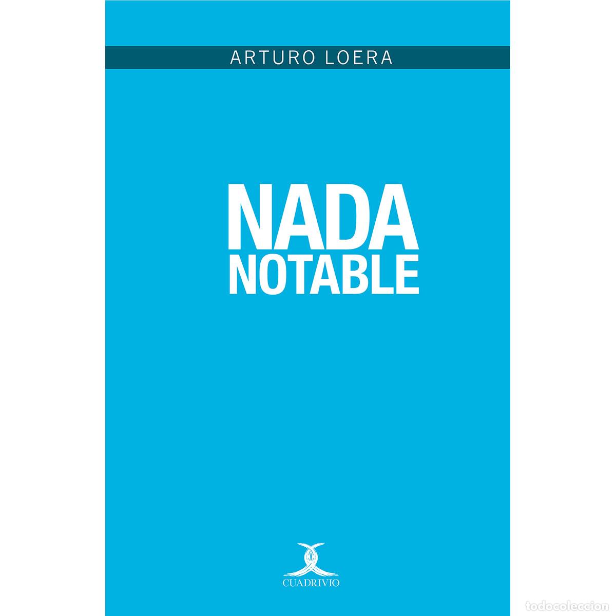 Libros: Nada notable - Arturo Loera - Foto 1